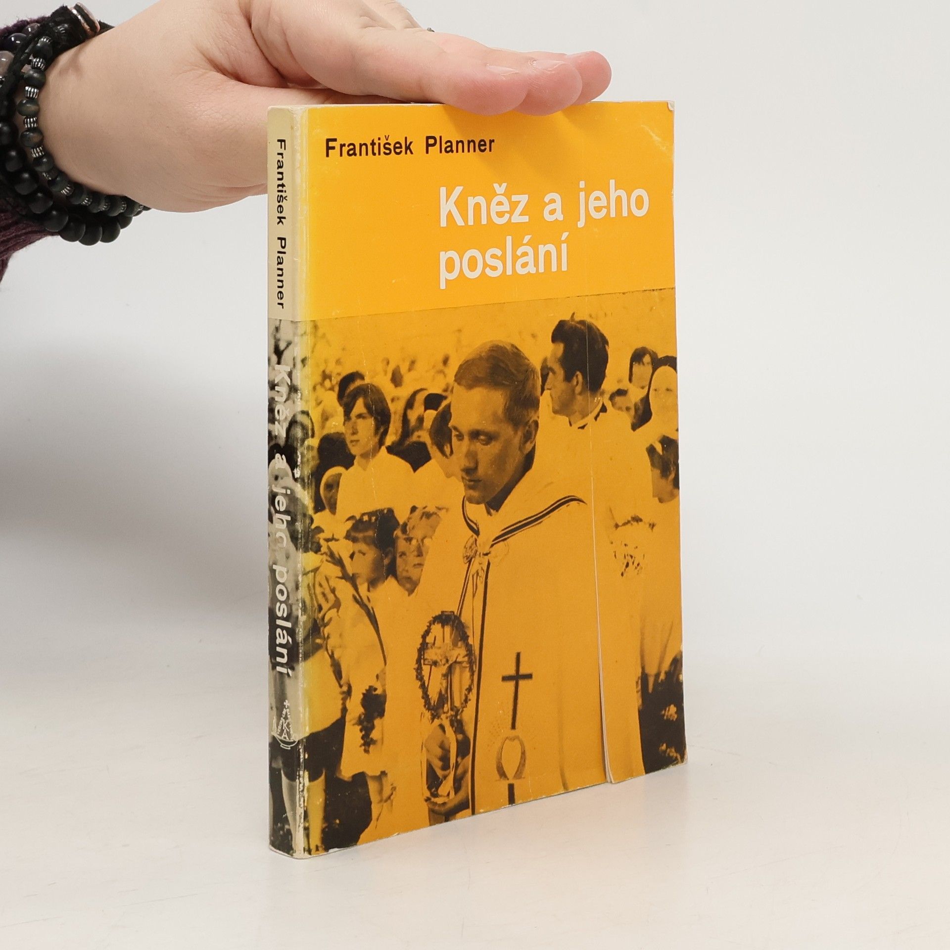 František Planner Kněz a jeho poslání