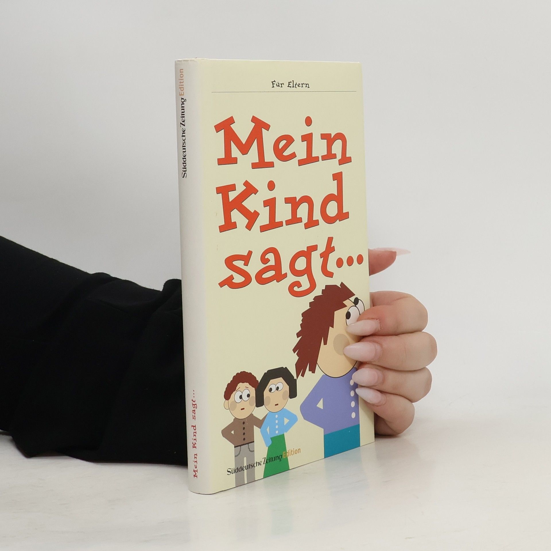 Harald Hordych Mein Kind sagt ...