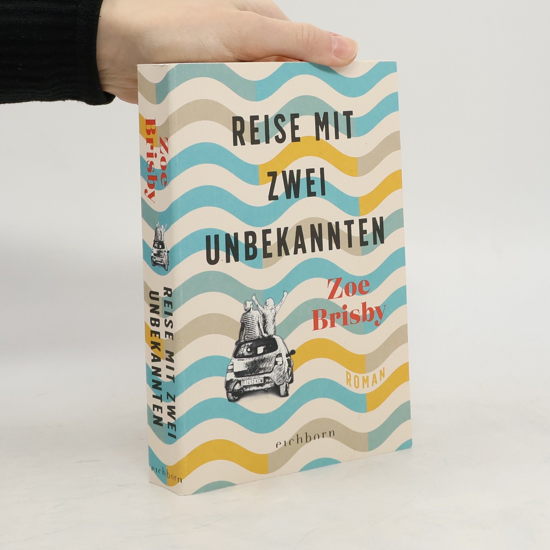 Zoe Brisby Reise mit zwei Unbekannten