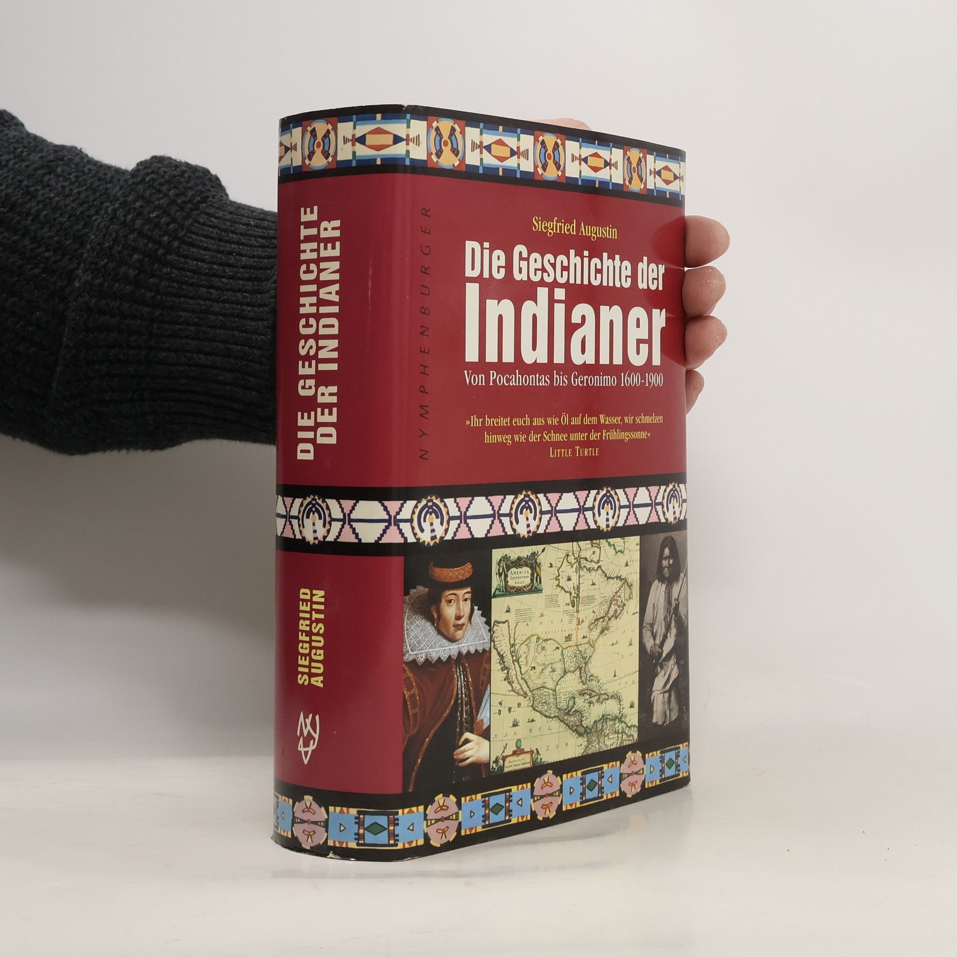 Siegfried Augustin Die Geschichte der Indianer