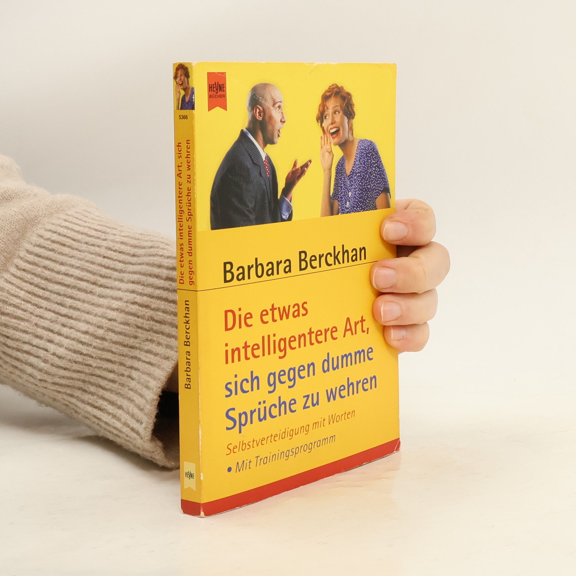 Barbara Berckhan Die etwas intelligentere Art, sich gegen dumme Sprüche zu wehren