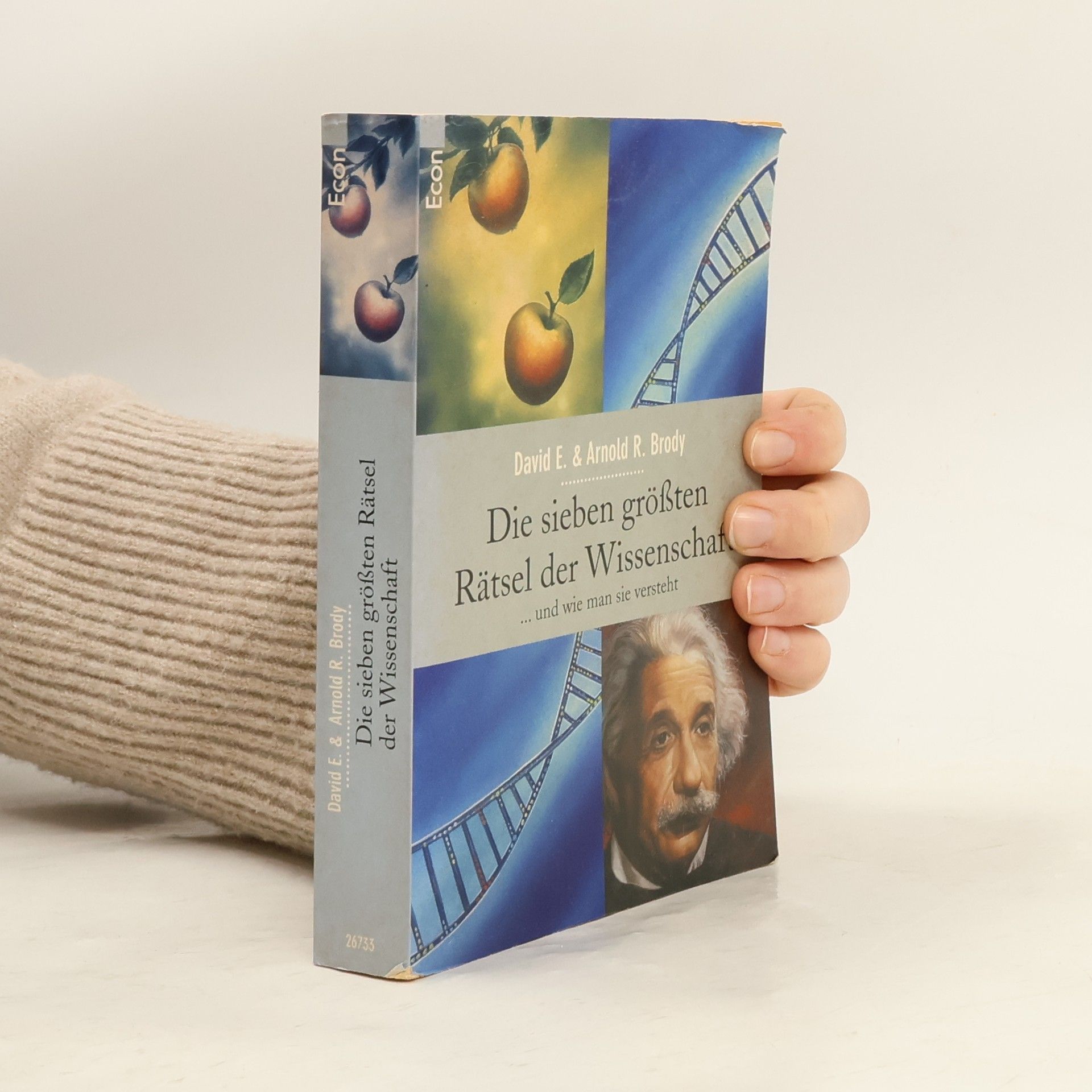 David E. Brody Die sieben größten Rätsel der Wissenschaft ... und wie man sie versteht