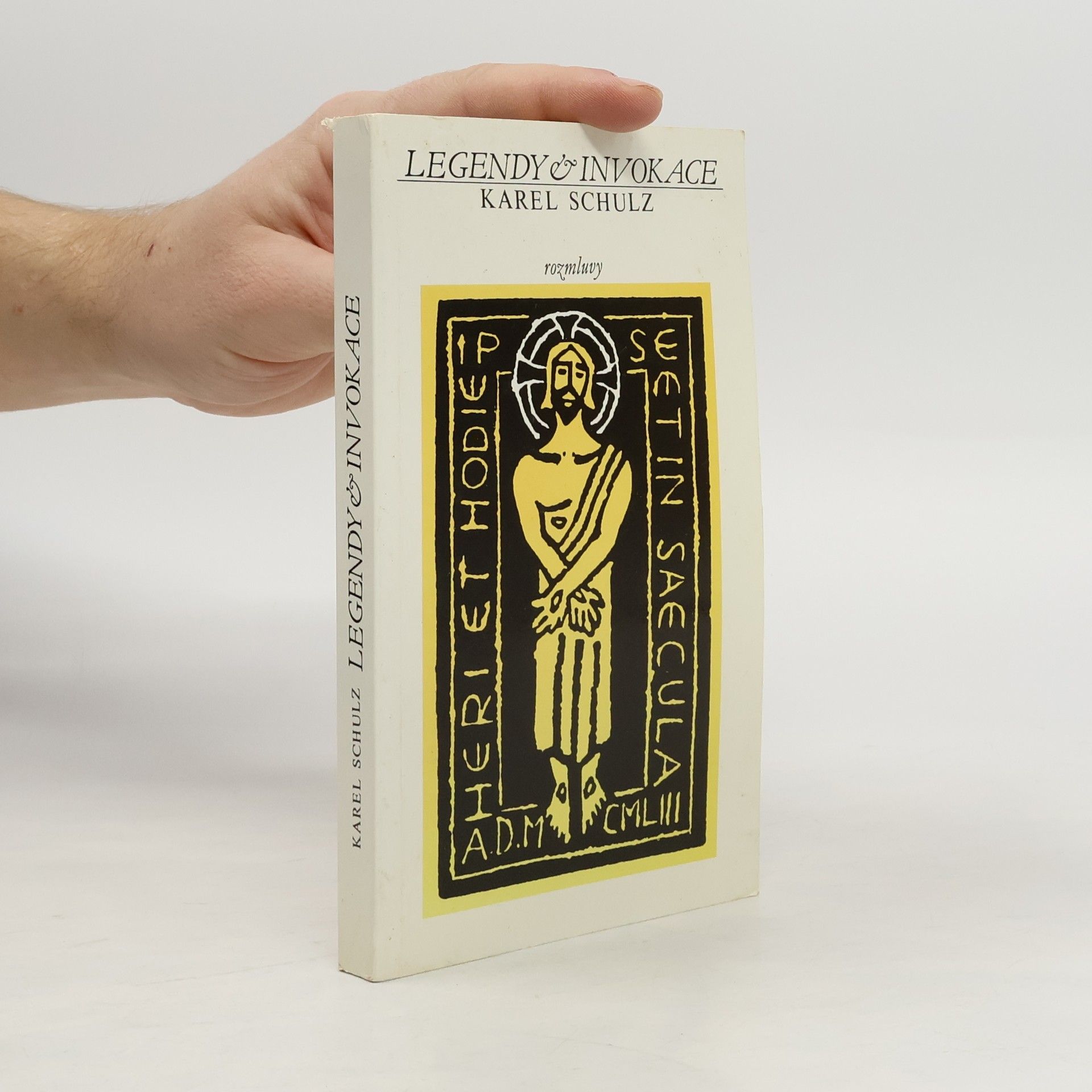 Karel Schulz Edice Rozmluvy: Legendy a invokace