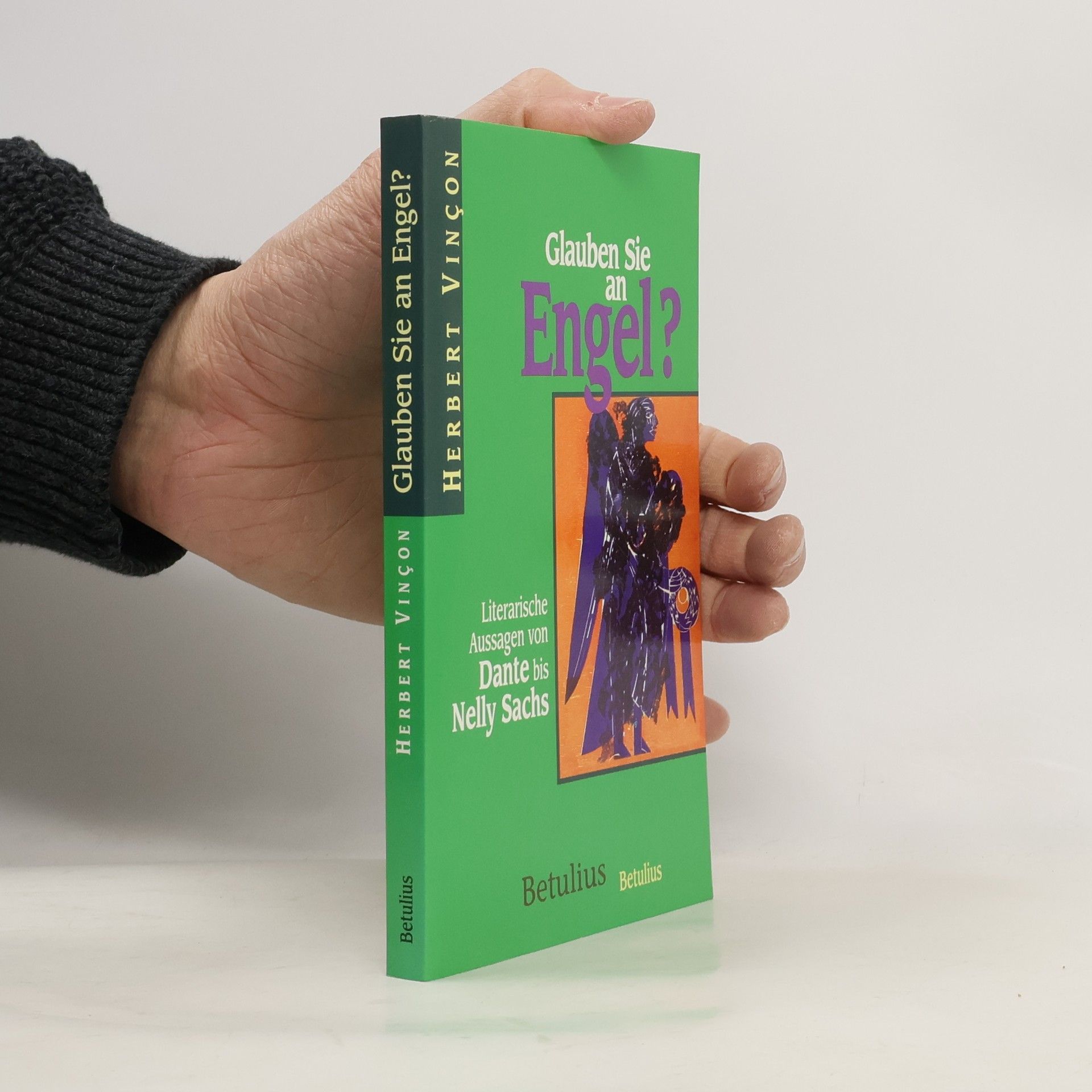 Herbert Vinçon Glauben Sie an Engel?