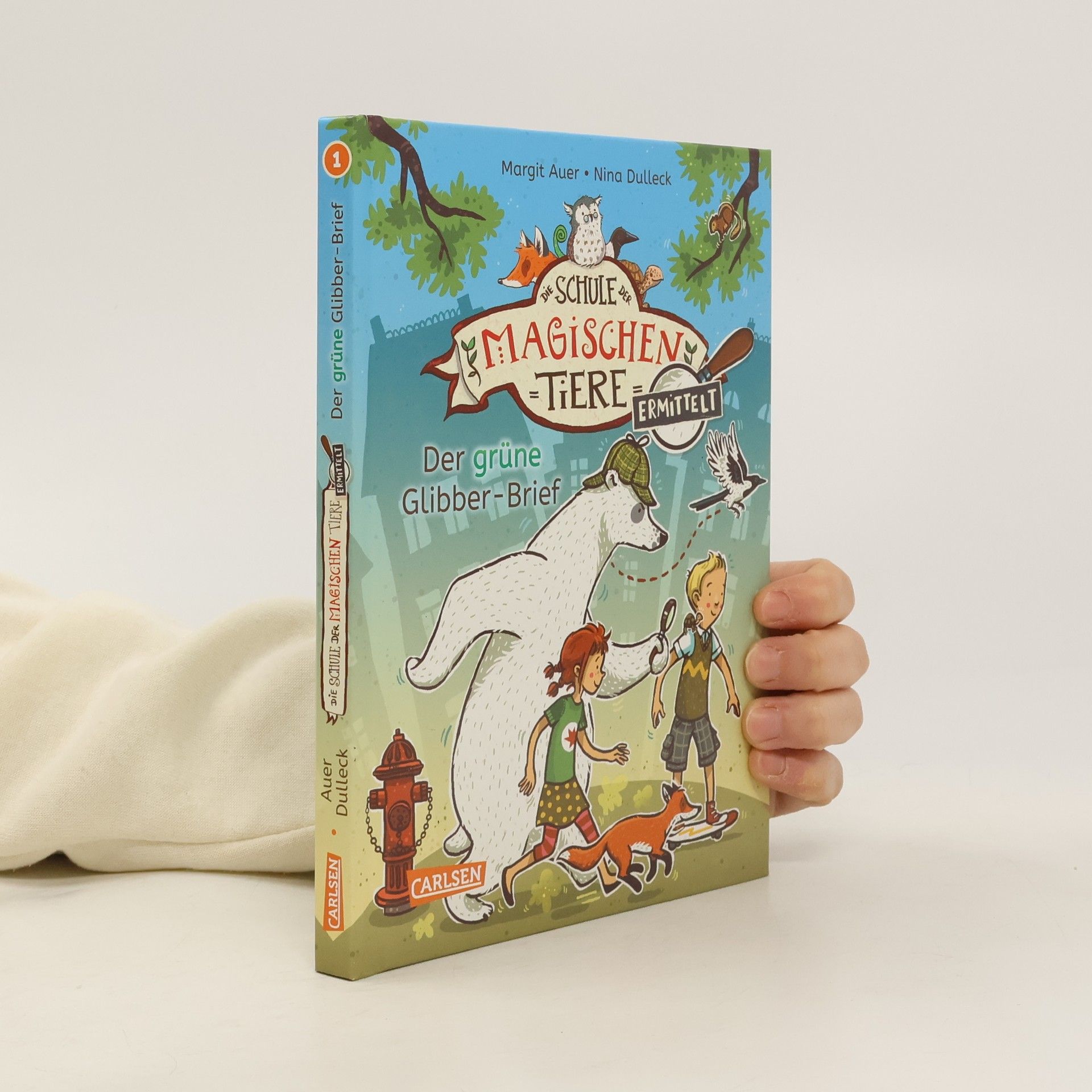 Die Schule der magischen Tiere. Ermittelt 1. Der grüne Glibber-Brief