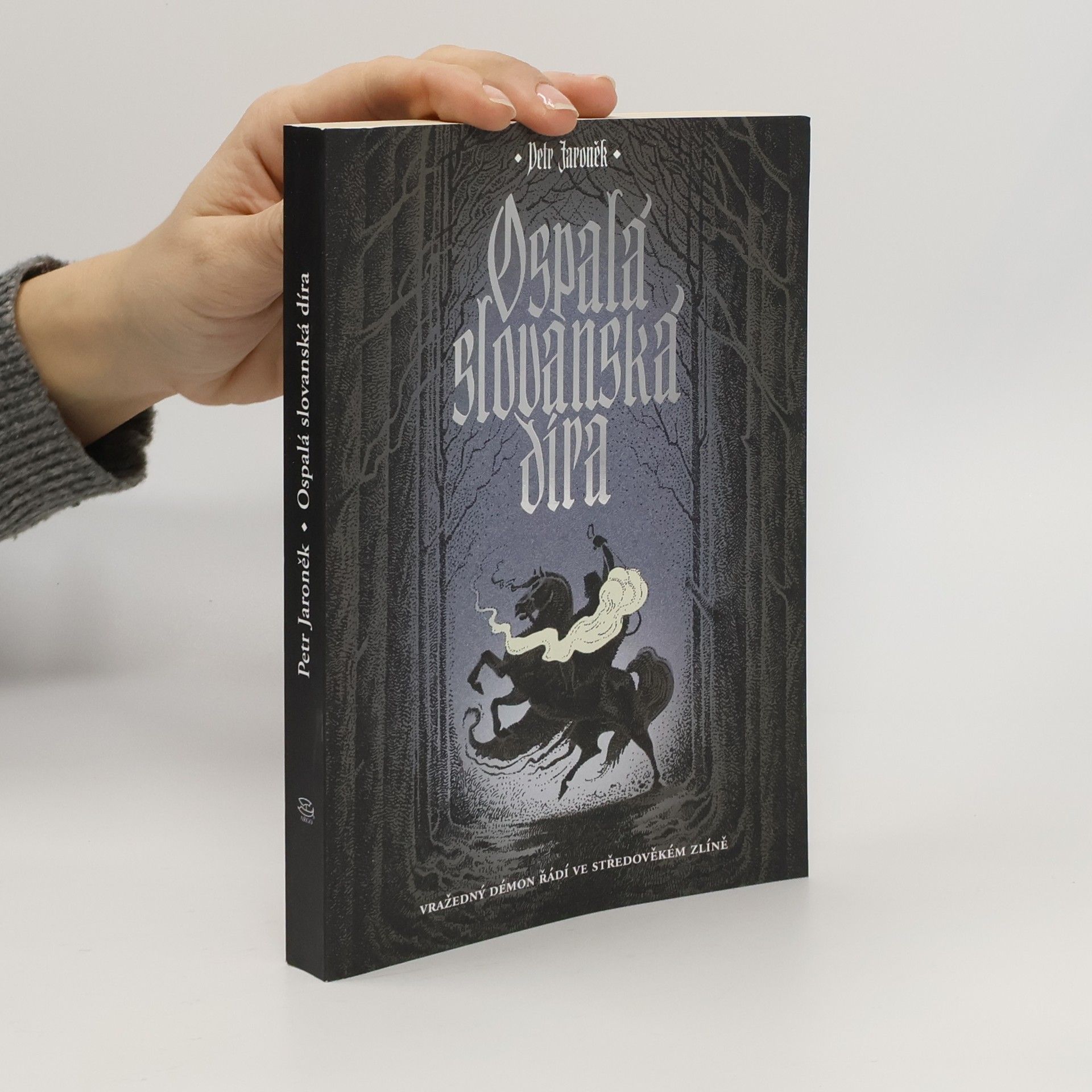 Petr Jaroněk Ospalá slovanská díra