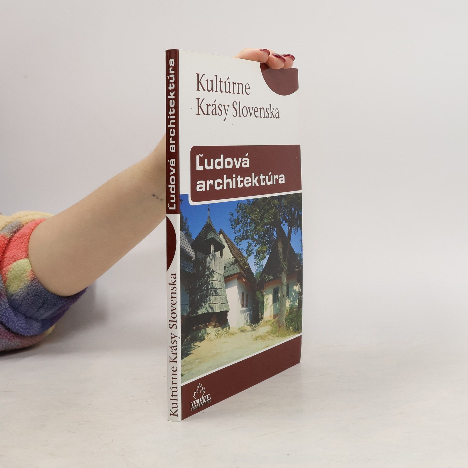 Viera Dvořáková Ľudová architektúra
