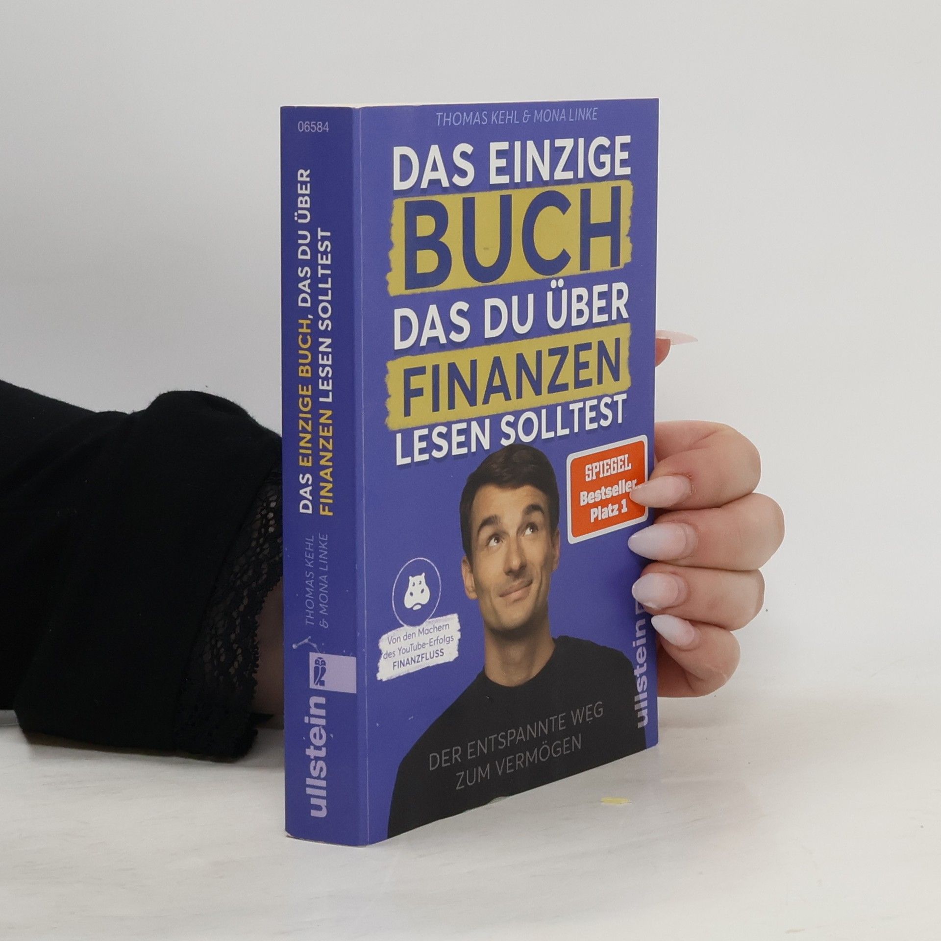 Thomas Kehl Das einzige Buch, das Du über Finanzen lesen solltest