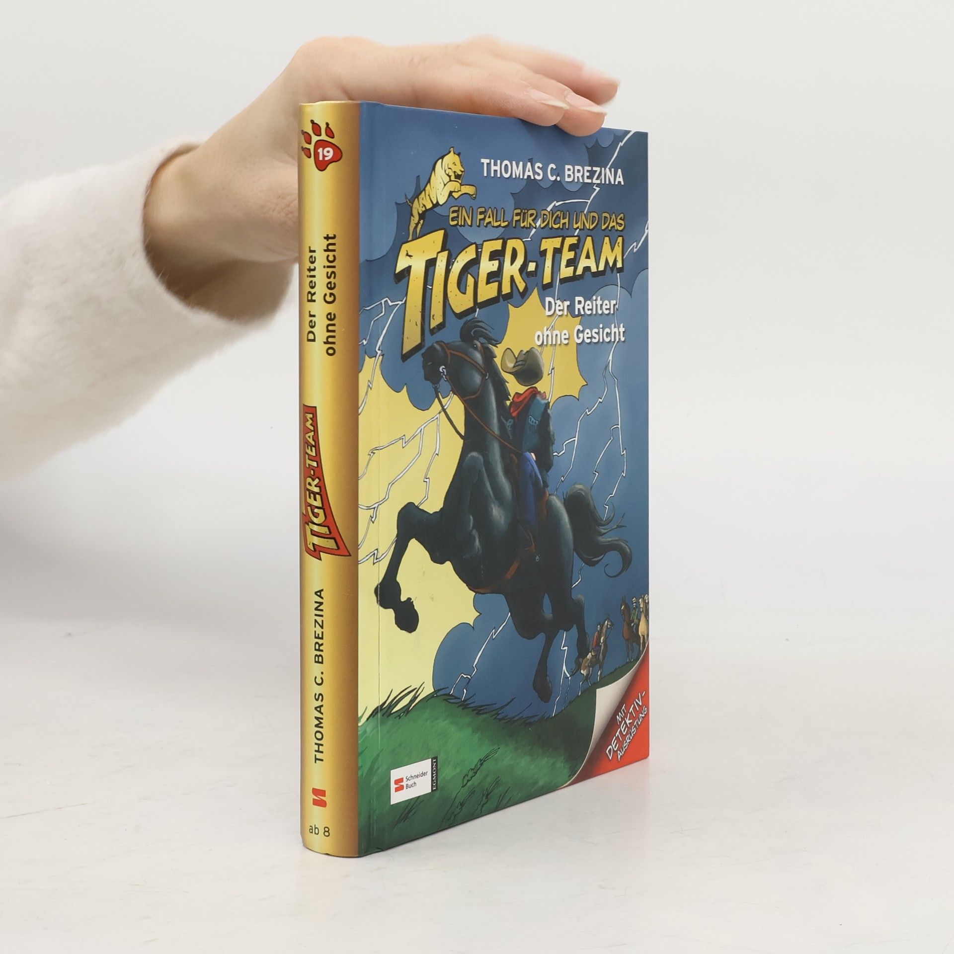 Thomas Brezina Ein Fall für dich und das Tiger-Team : Der Reiter ohne Gesicht