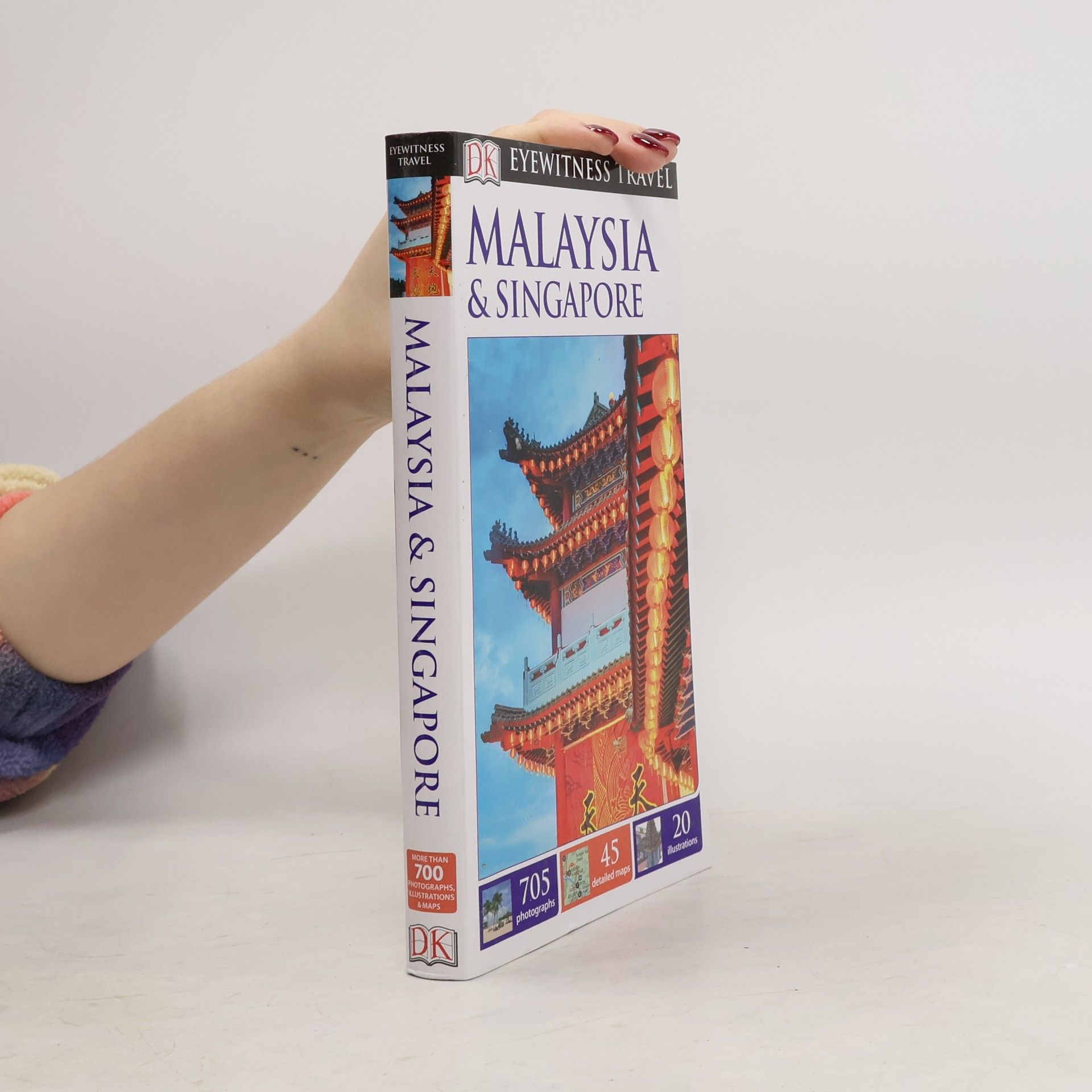 Ipshita Nandi Malaysia & Singapore - DK Eyewitness Travel Guide