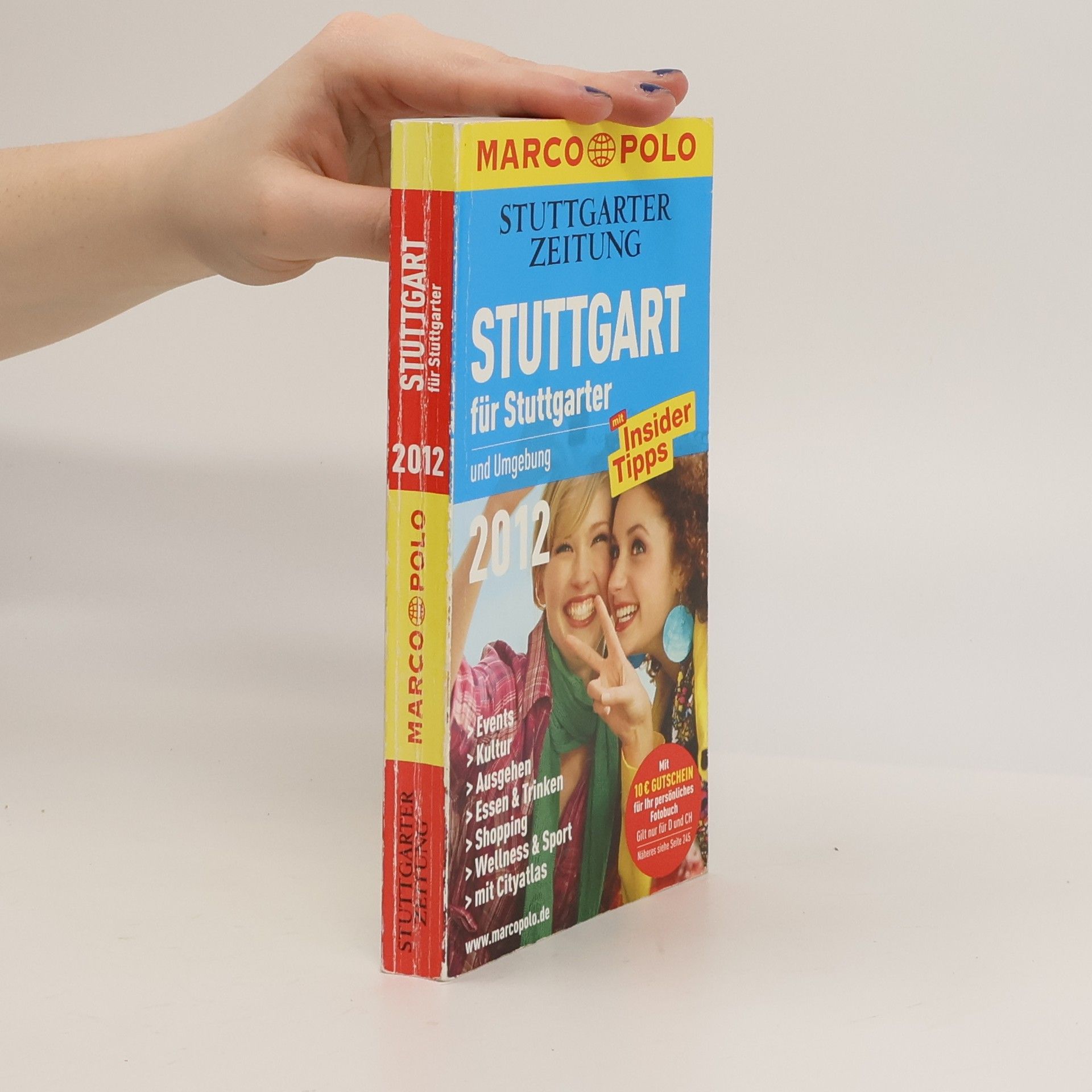 Michaela Lienemann MARCO POLO: Stuttgart für Stuttgarter und Umgebung 2012