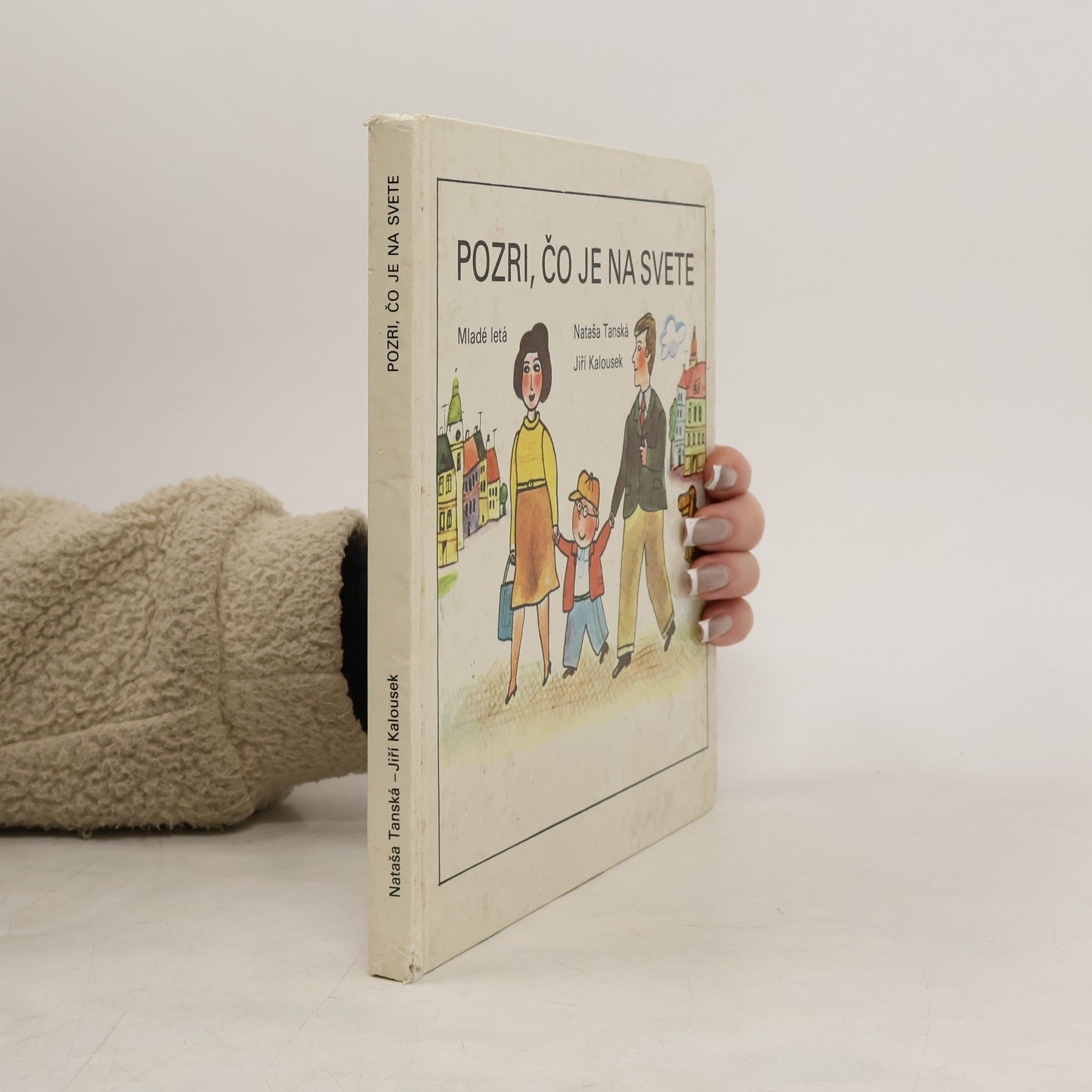 Jiří Kalousek Pozri, čo je na svete