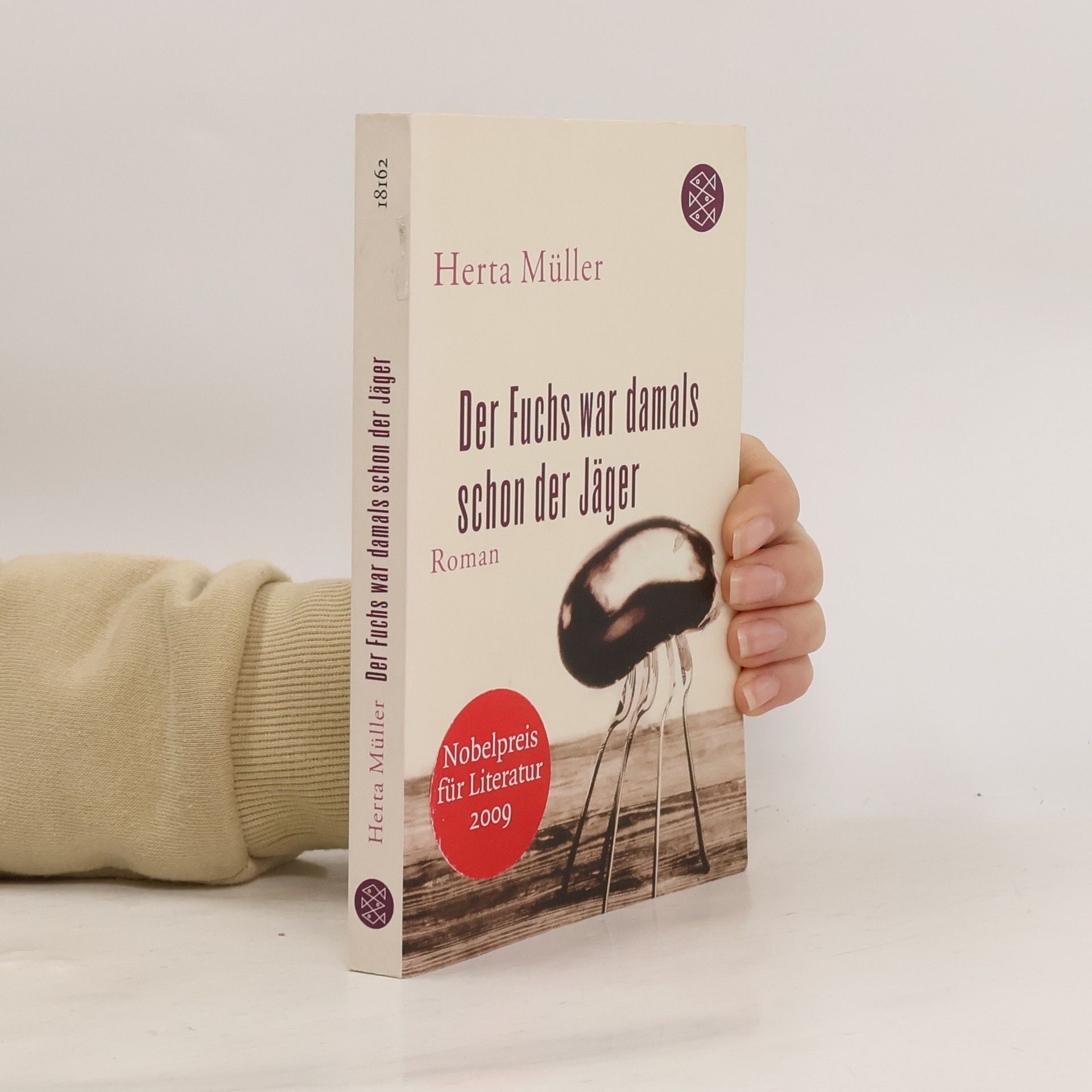 Herta Müller Der Fuchs war damals schon der Jäger