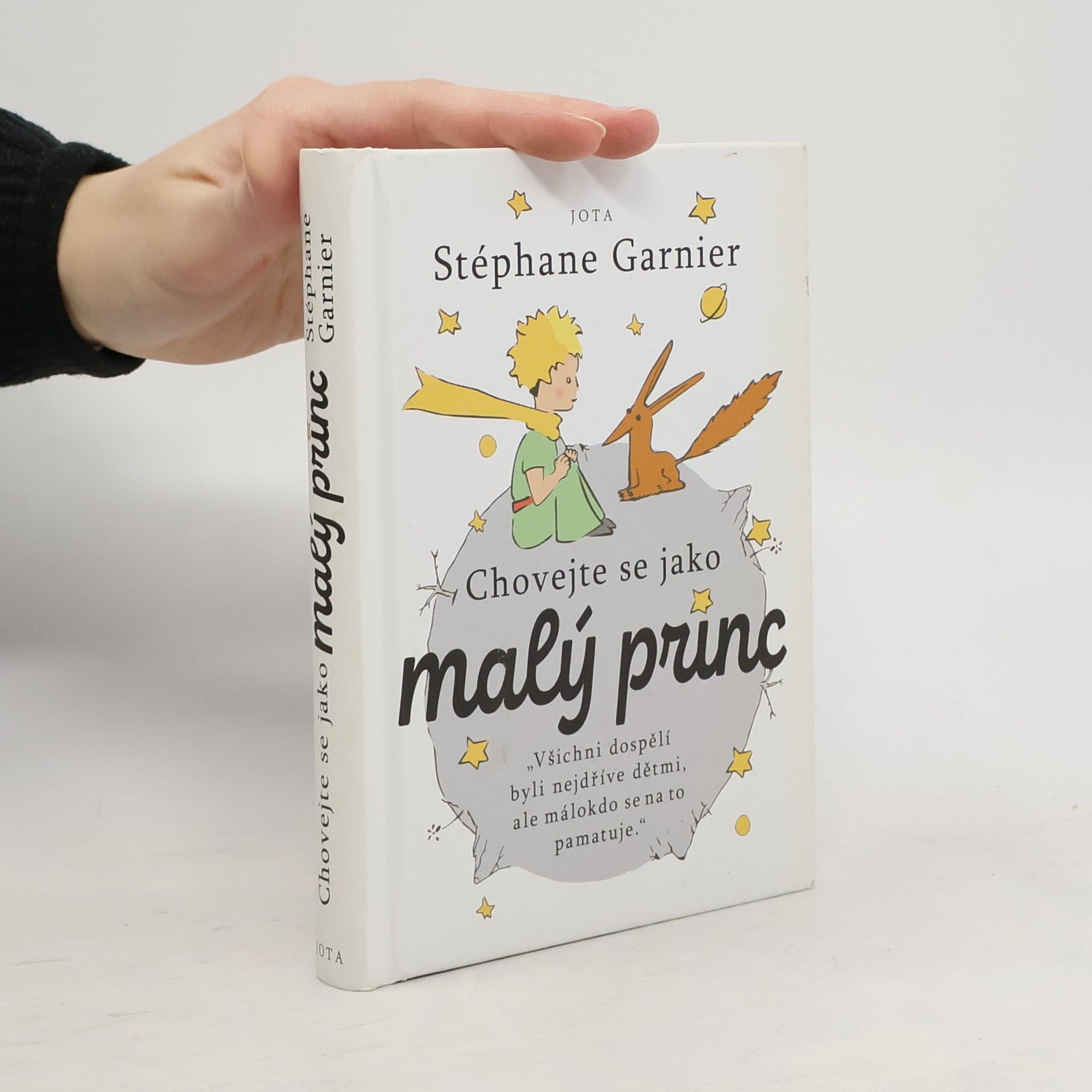 Stéphane Garnier Chovejte se jako malý princ