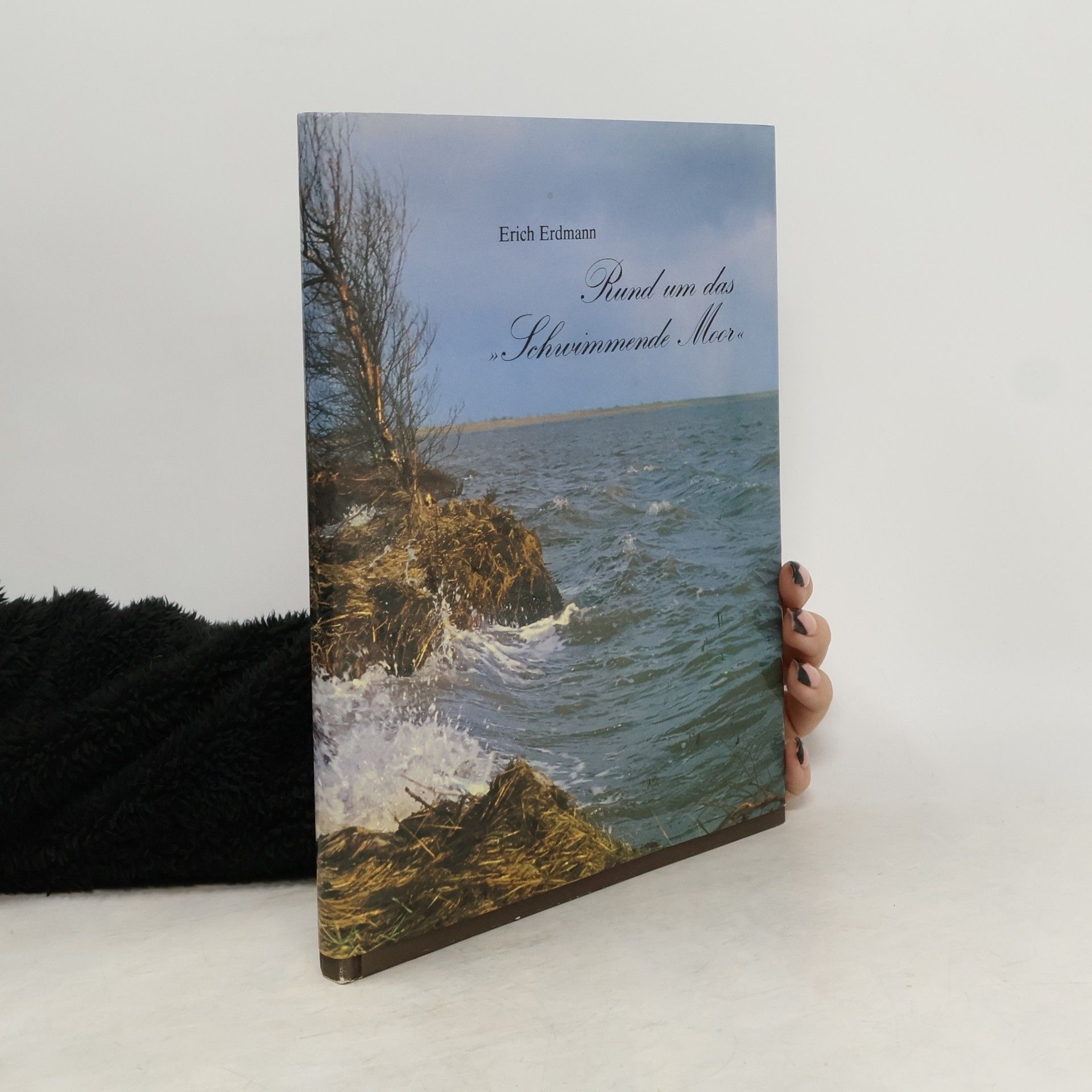 Erich Erdmann Rund um das "Schwimmende Moor"