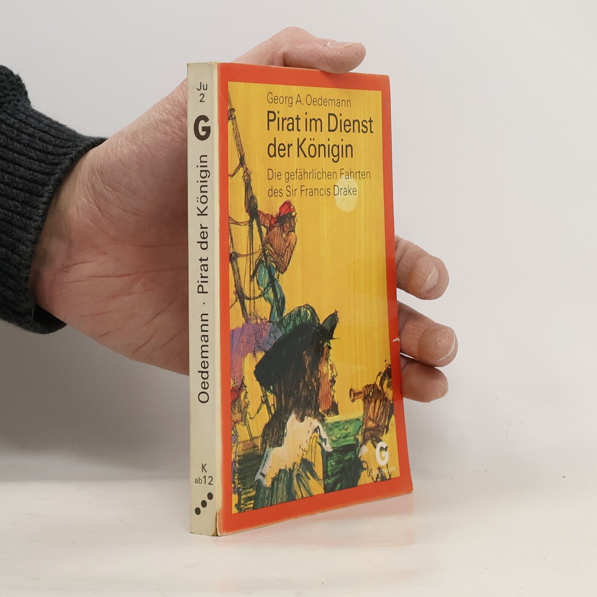 Georg Arthur Oedemann Pirat im Dienst der Königin