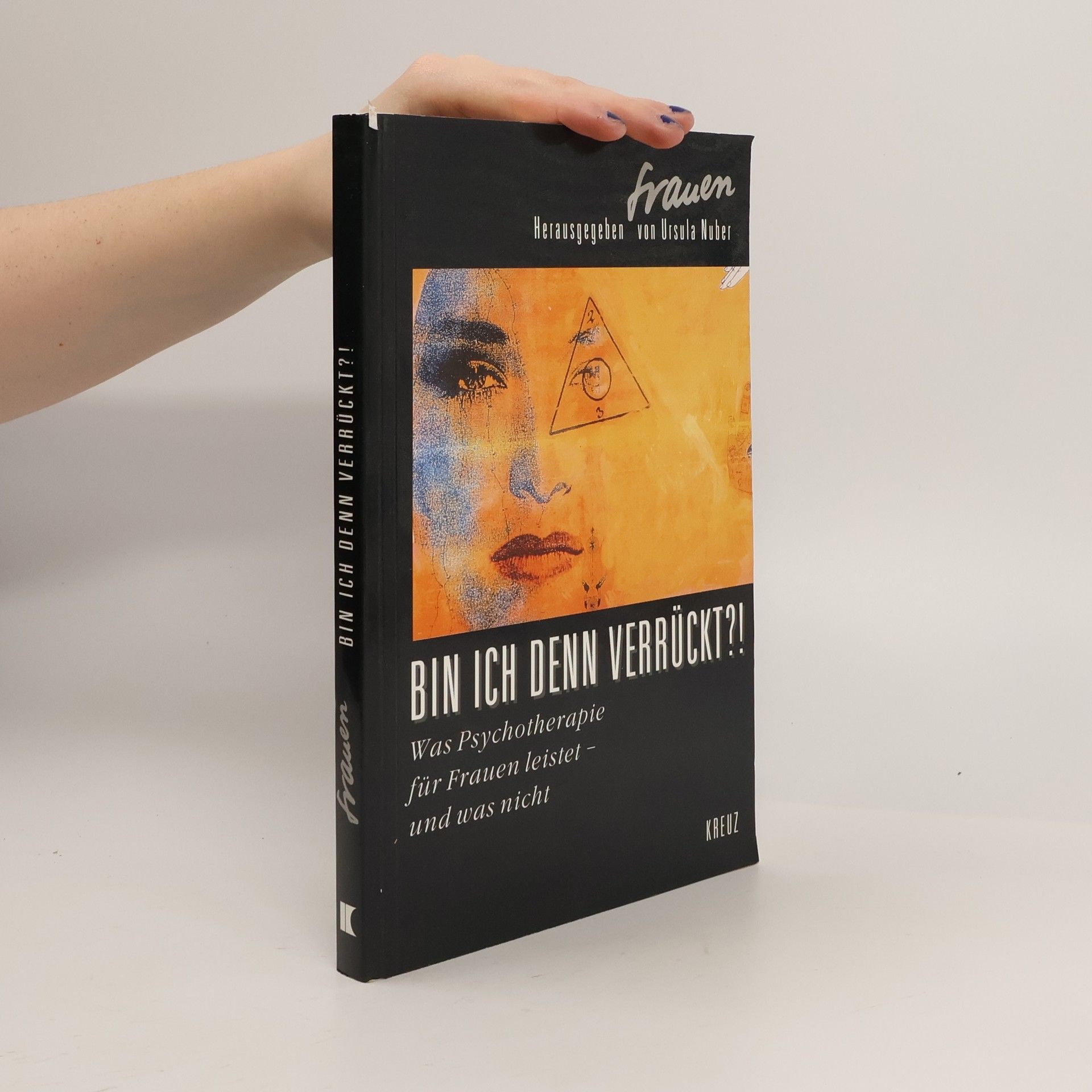 Ursula Nuber Bin ich denn verrückt?!