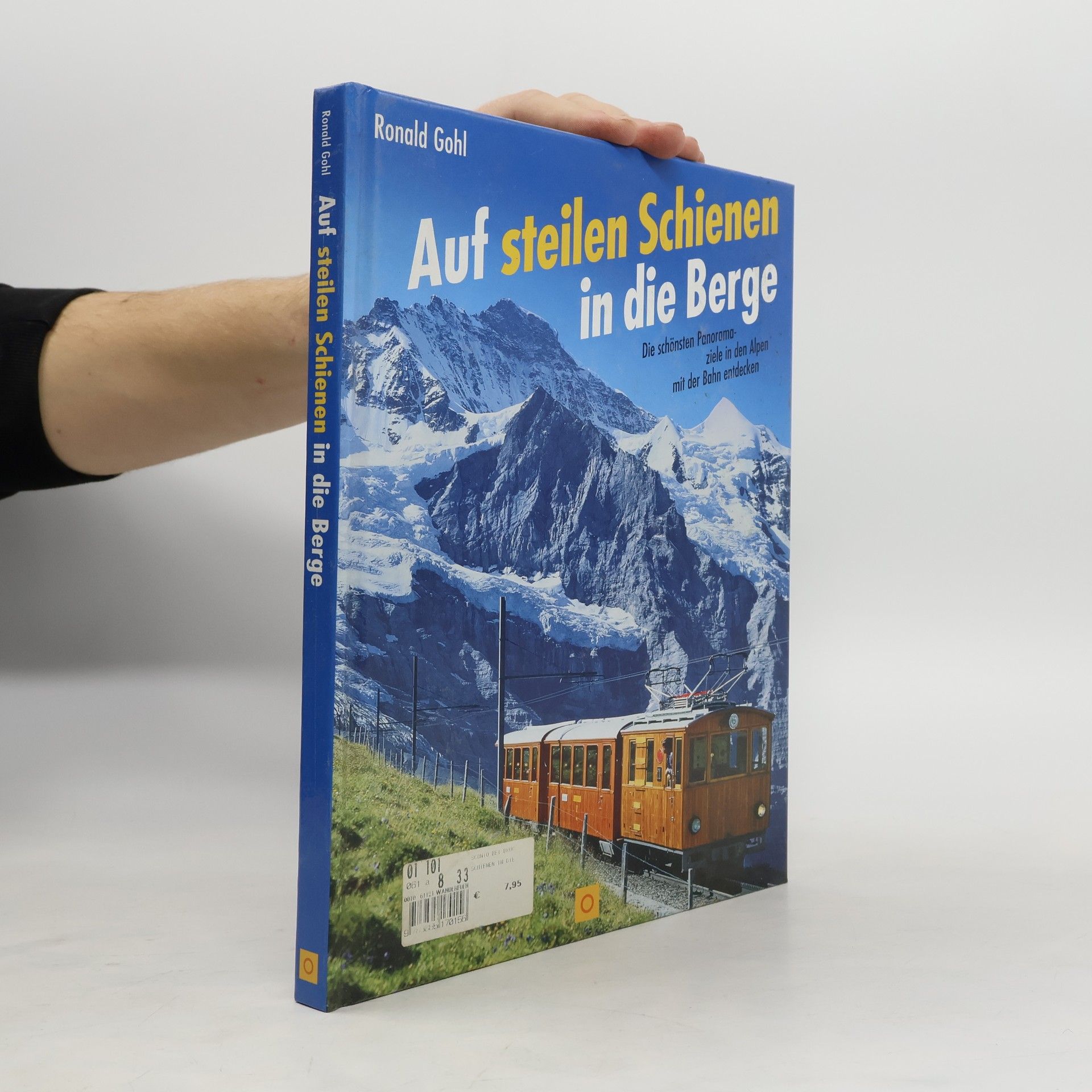 Auf steilen Schienen in die Berge