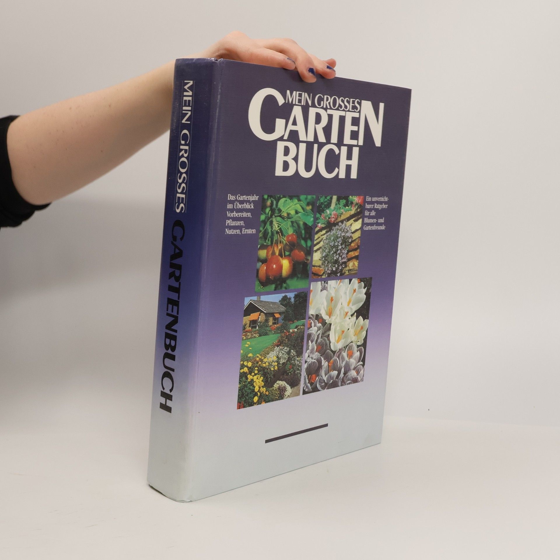 Autorenkollektiv Mein grosses Gartenbuch