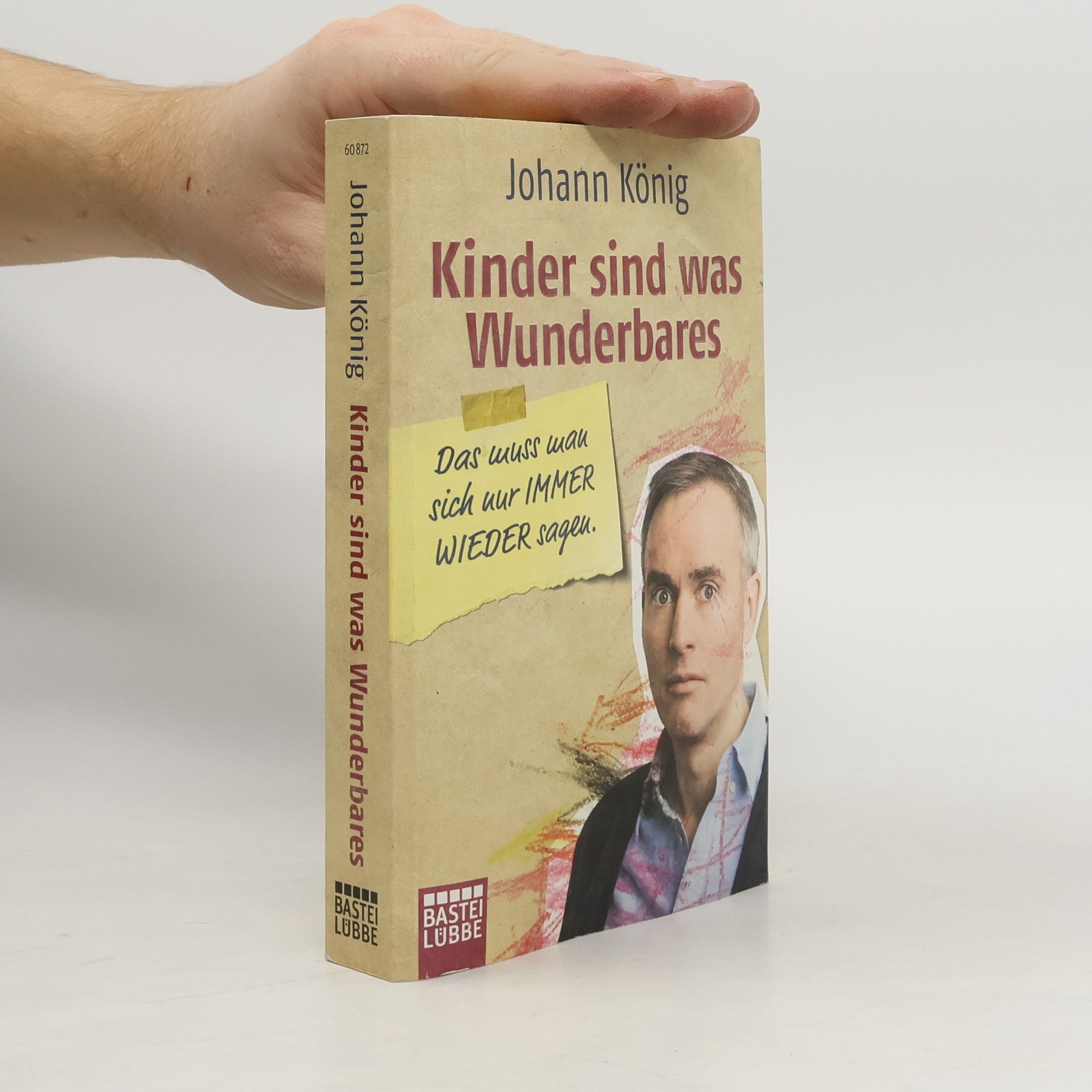 Johann-Günther König Kinder sind was Wunderbares