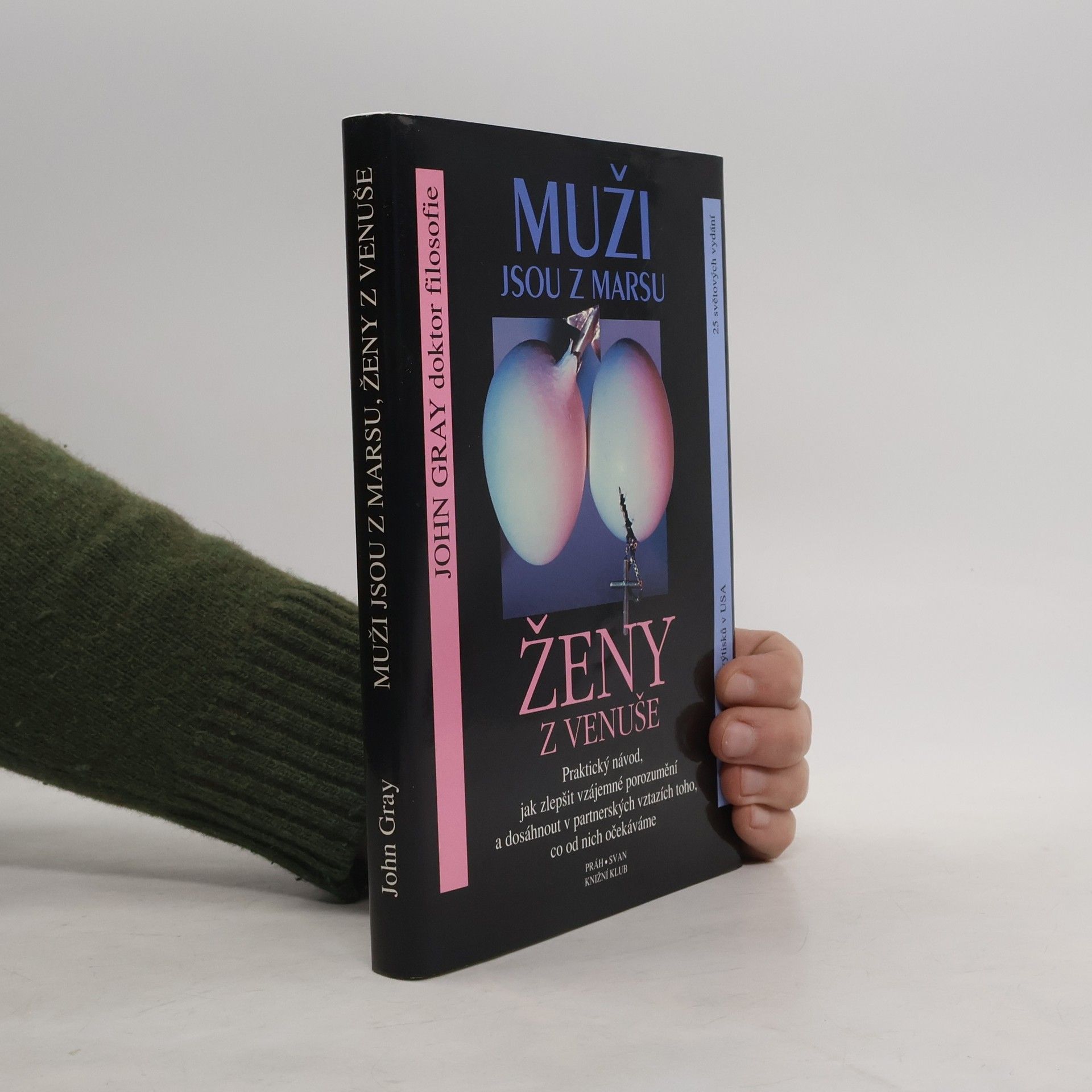 John Gray Muži jsou z Marsu, ženy z Venuše
