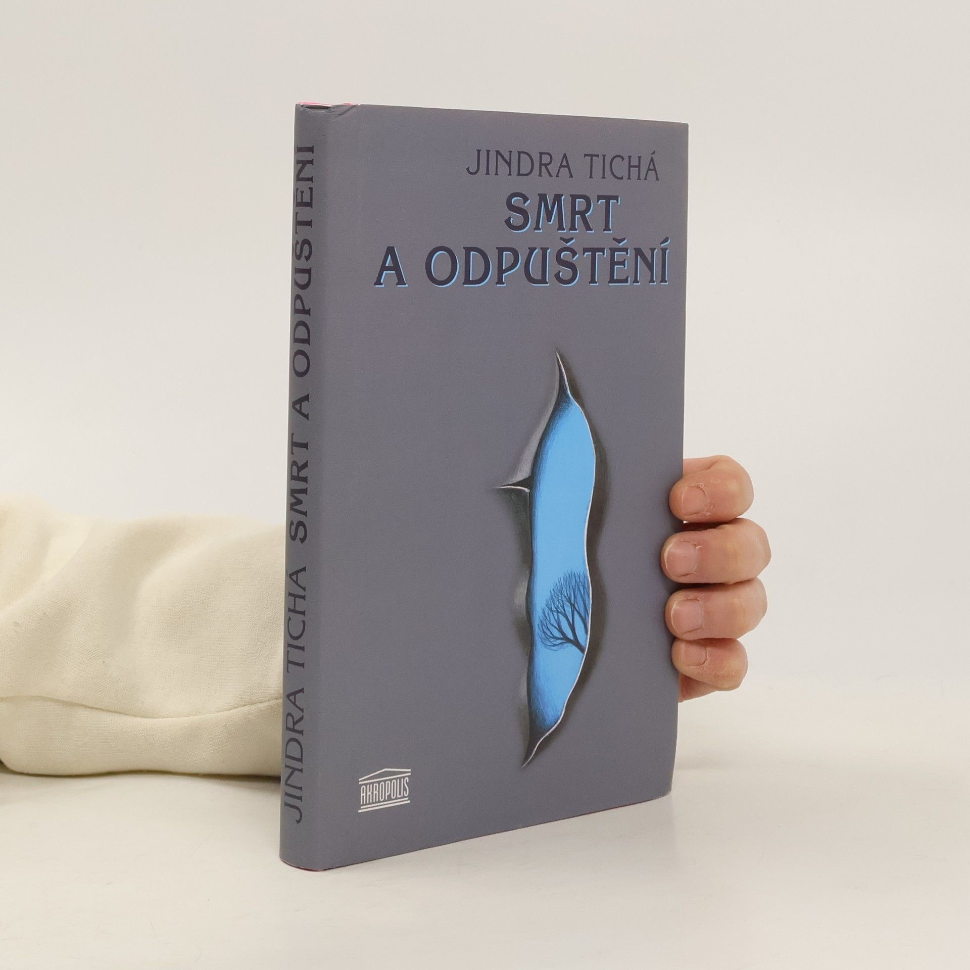 Jindra Tichá Smrt a odpuštění