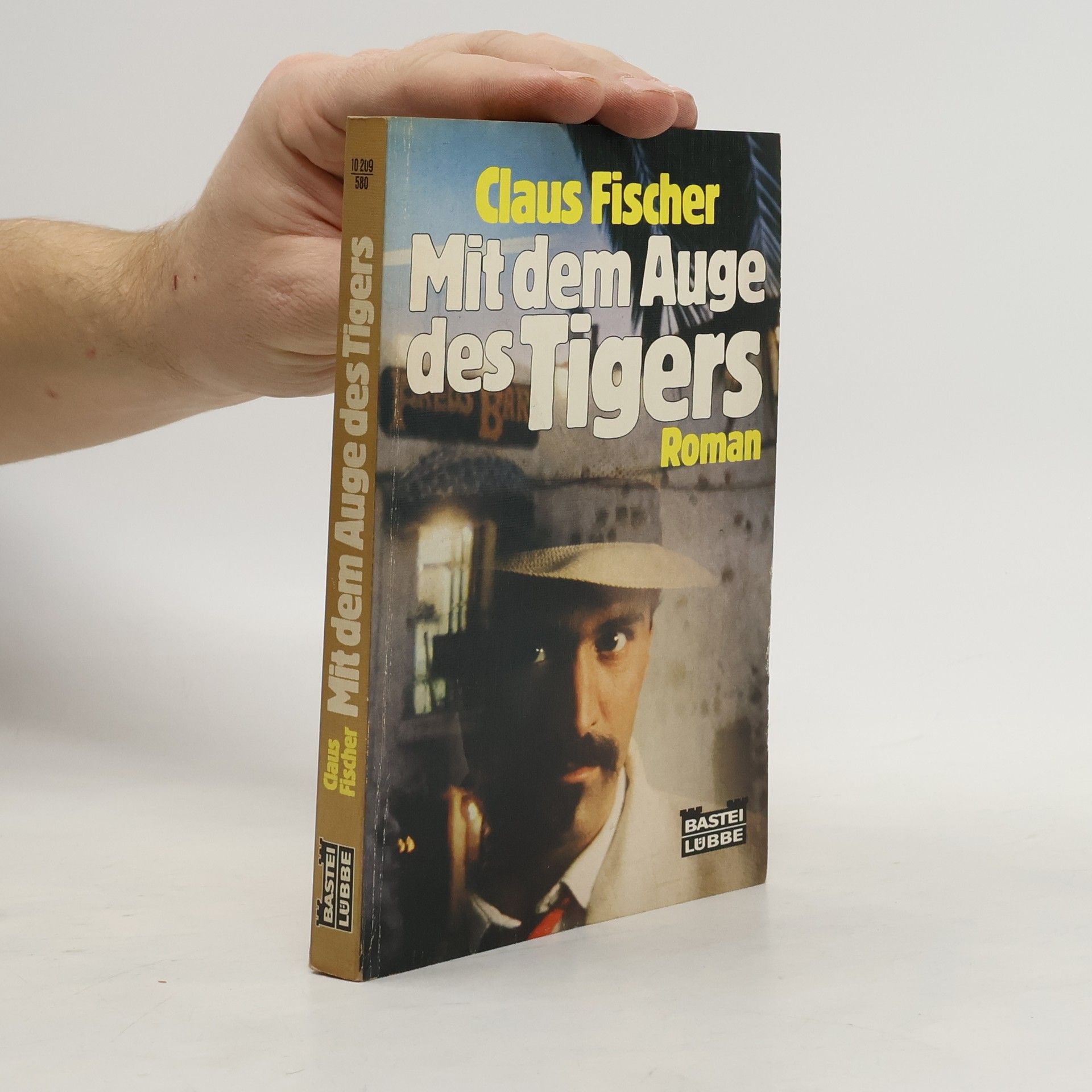 Claus Cornelius Fischer Mit dem Auge des Tigers