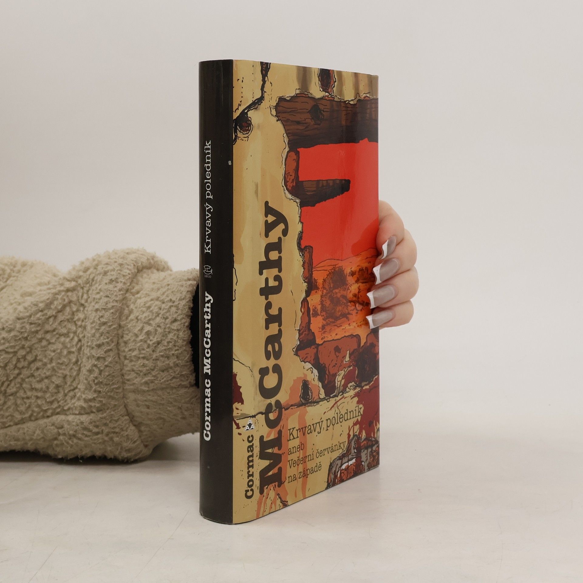 Cormac McCarthy Krvavý poledník aneb Večerní červánky na západě