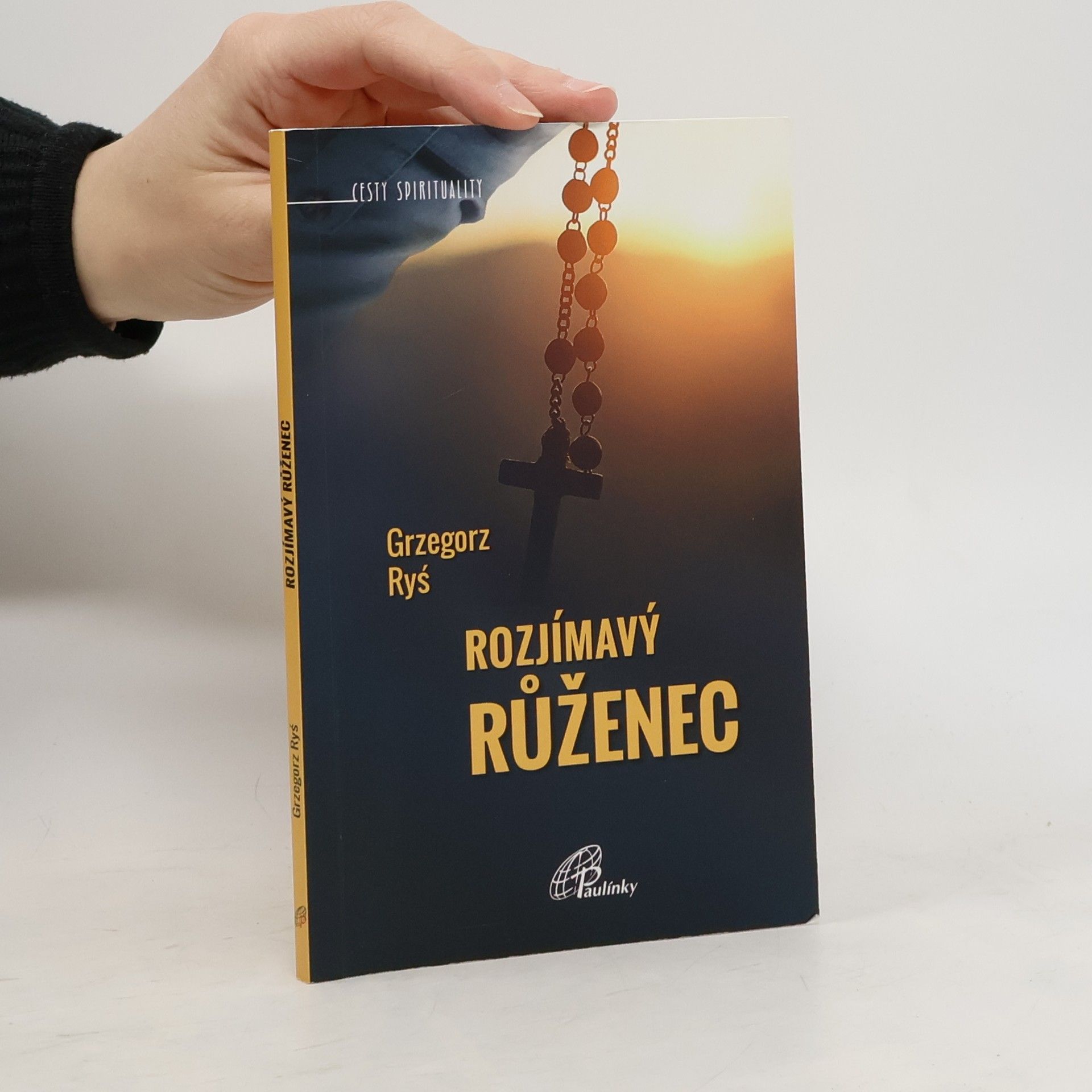Grzegorz Ryś Rozjímavý růženec