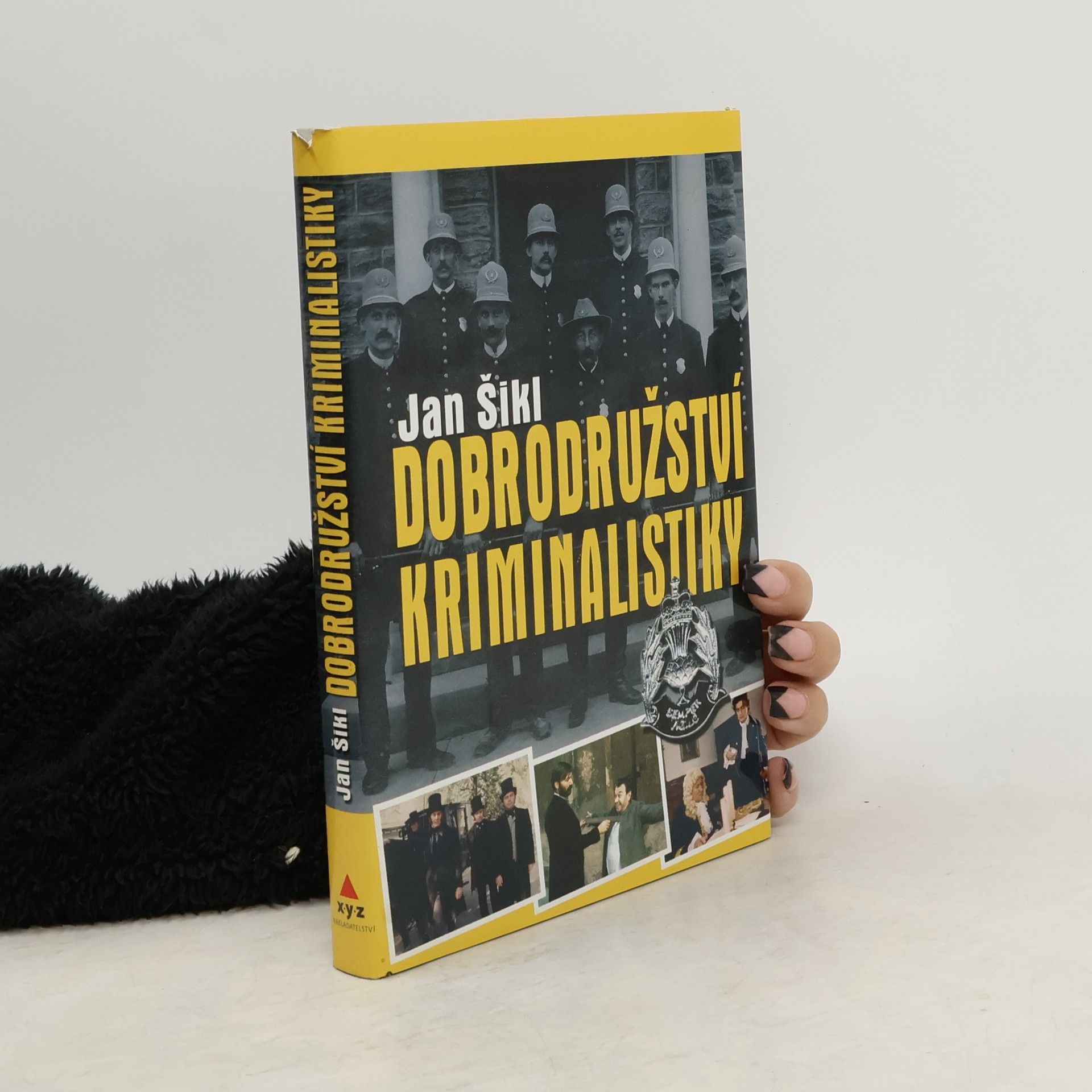 Jan Šikl Dobrodružství kriminalistiky