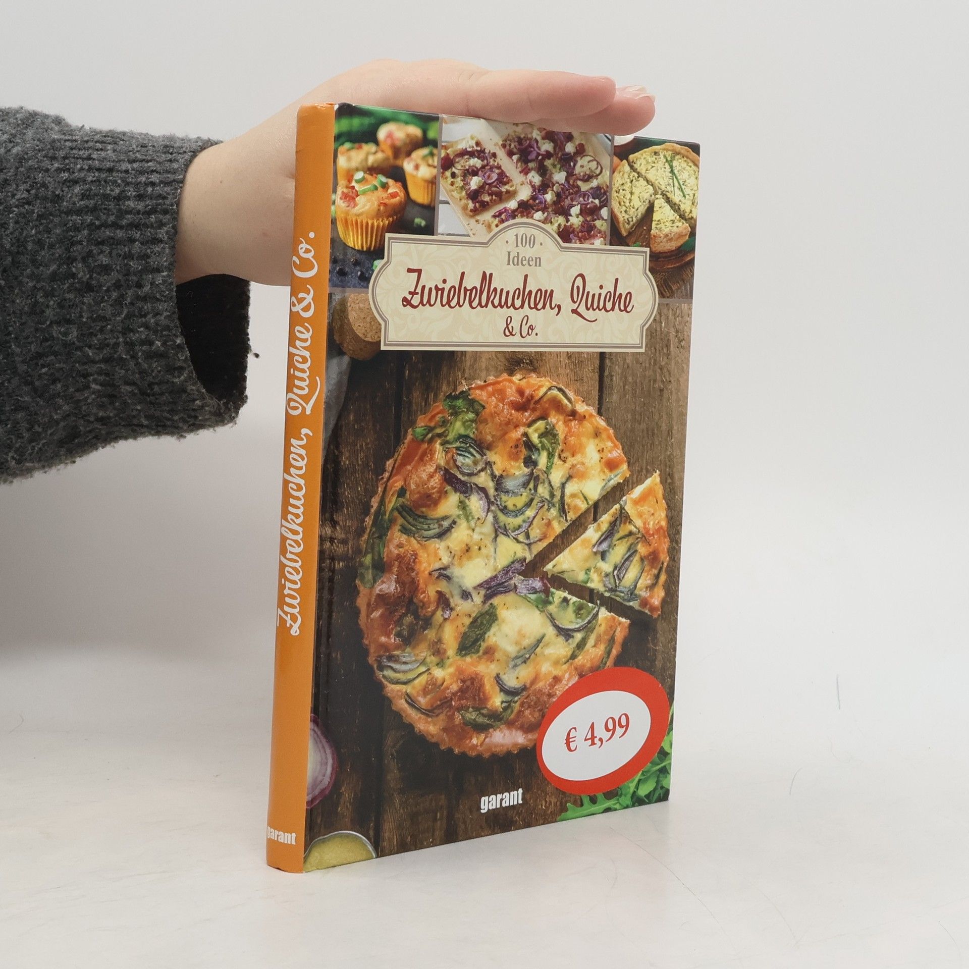 Various authors 100 Ideen Zwiebelkuchen, Quiche & Co.