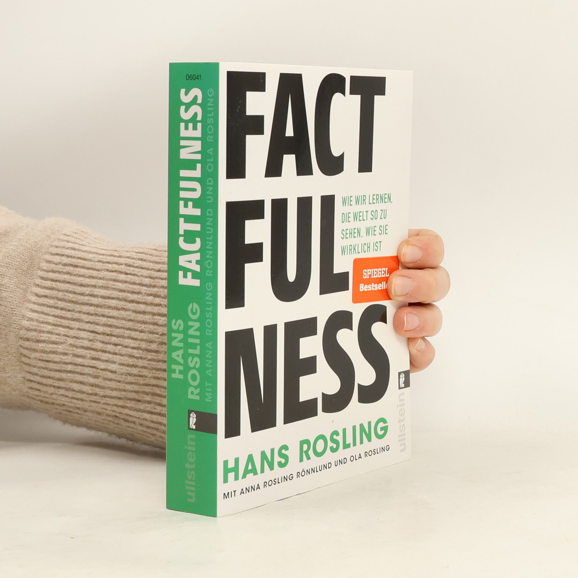 Hans Rosling Factfulness: Wie wir lernen, die Welt so zu sehen, wie sie wirklich ist