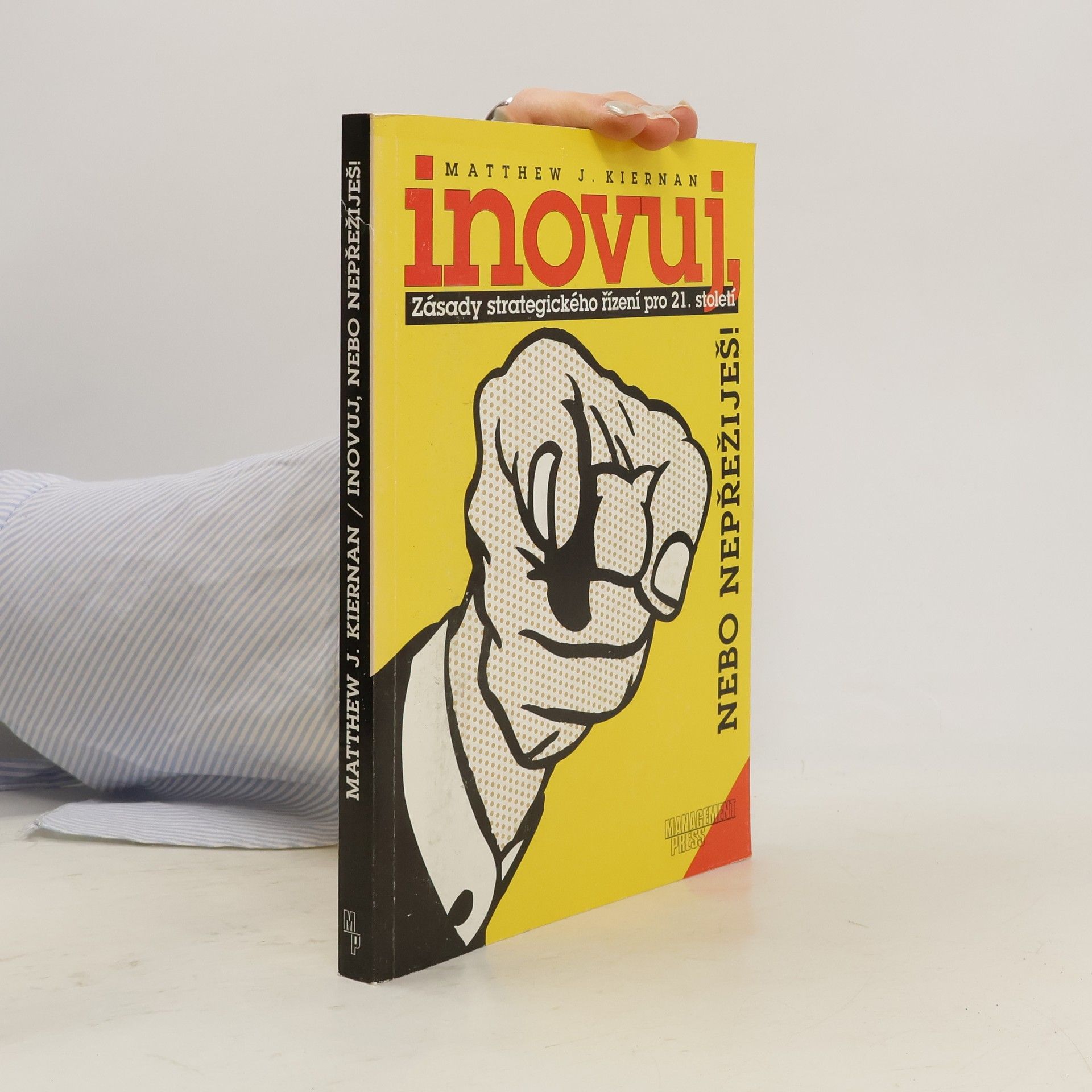 Matthew J. Kiernan Inovuj, nebo nepřežiješ!