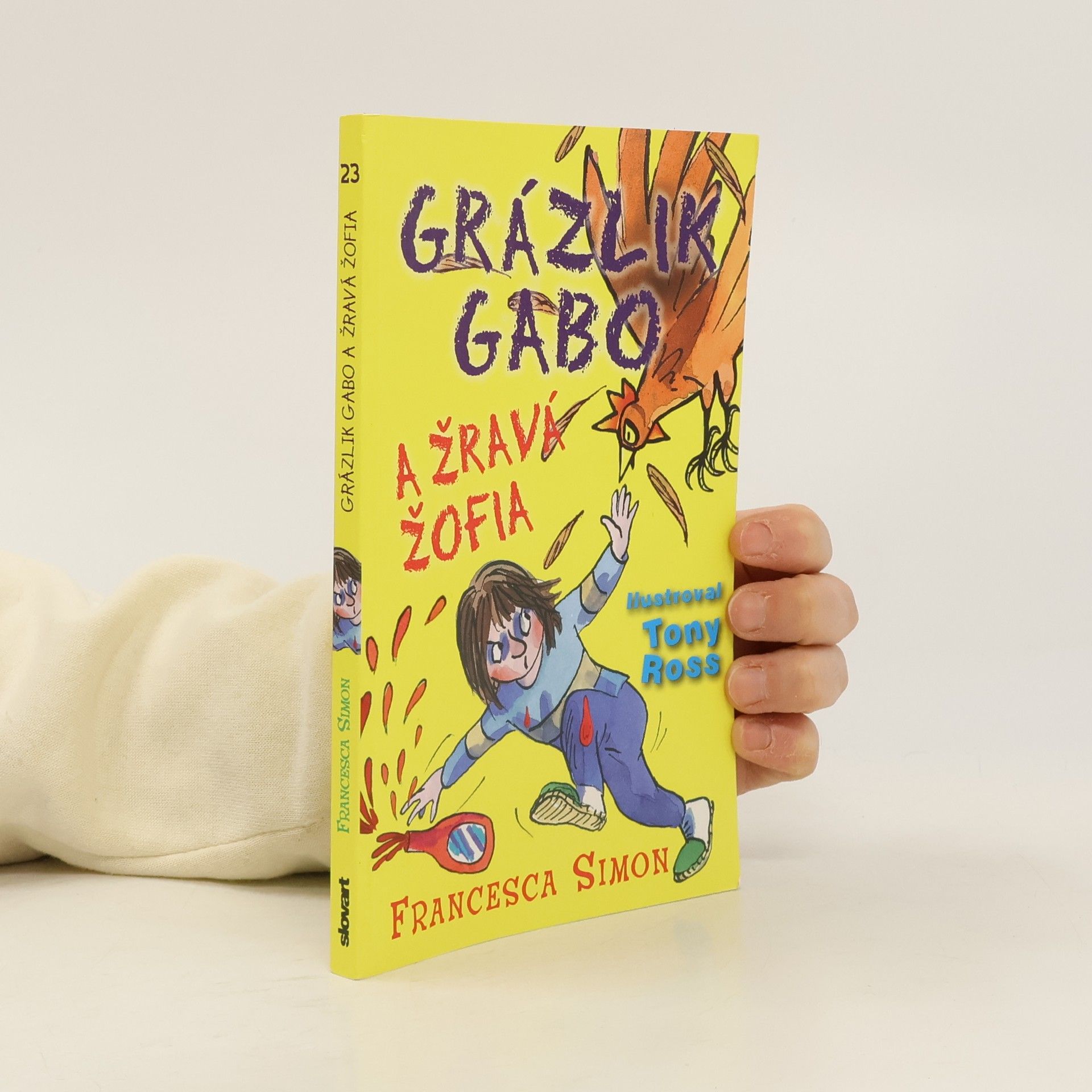 Francesca Simon Grázlik Gabo a Žravá Žofia