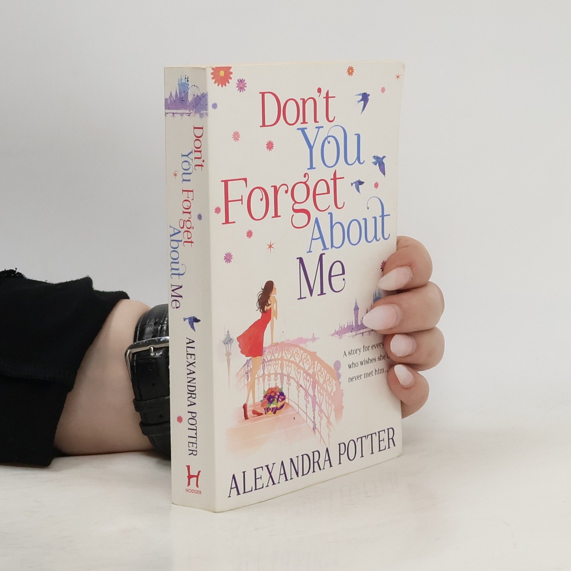 Alexandra Potter Don't you forget about me