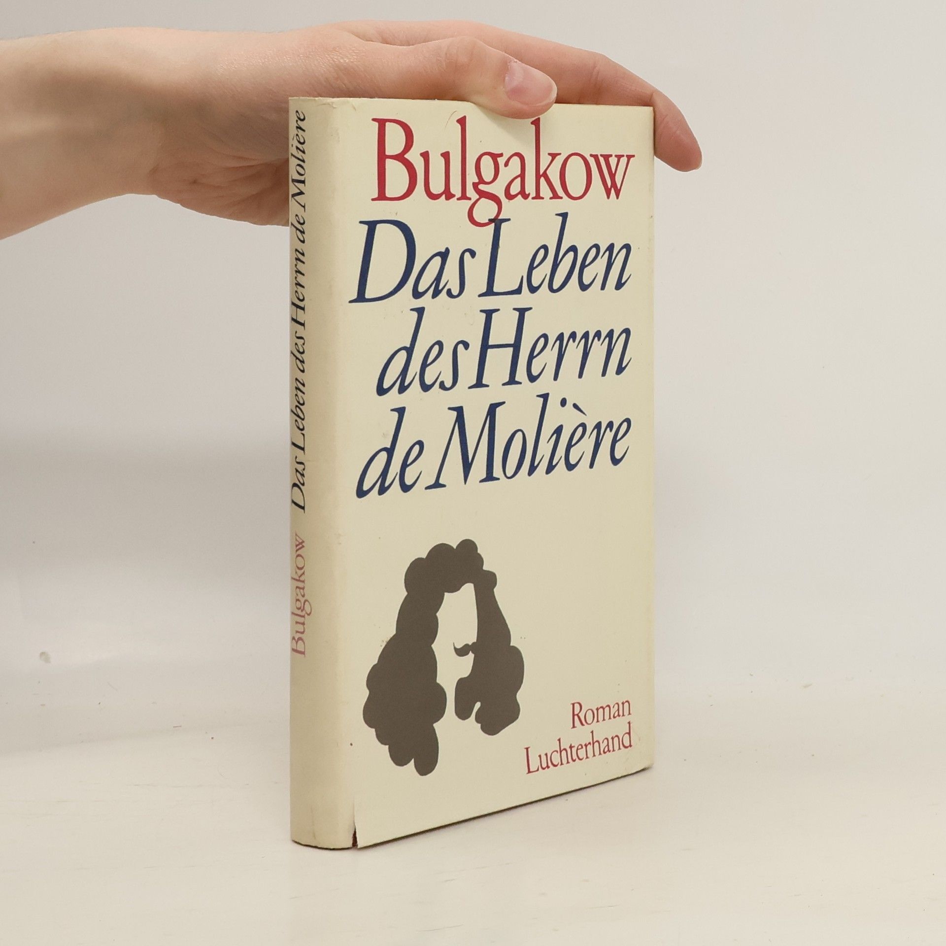 Mikhail Bulgakov Das Leben des Herrn de Molière