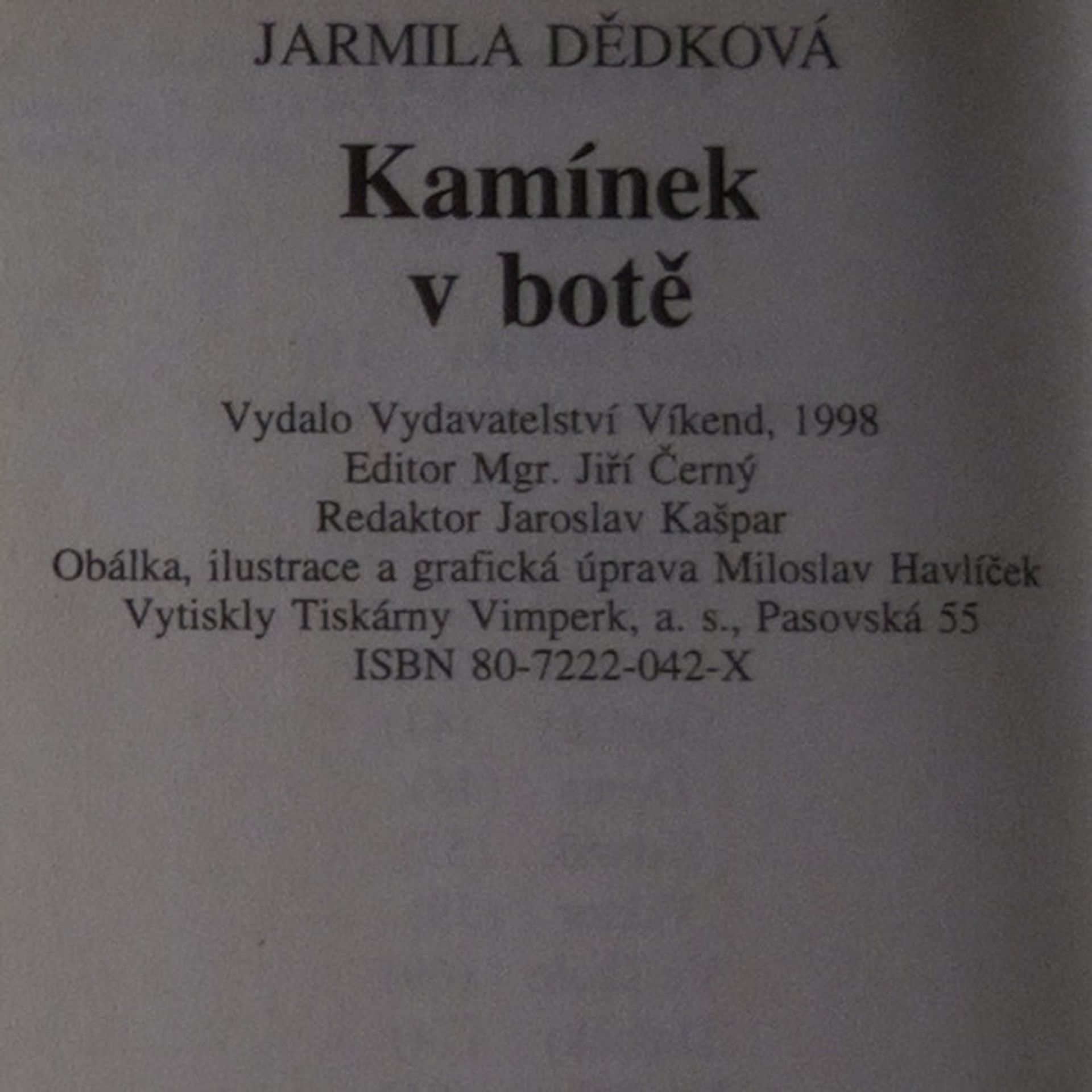 Jarmila Dědková Kamínek v botě