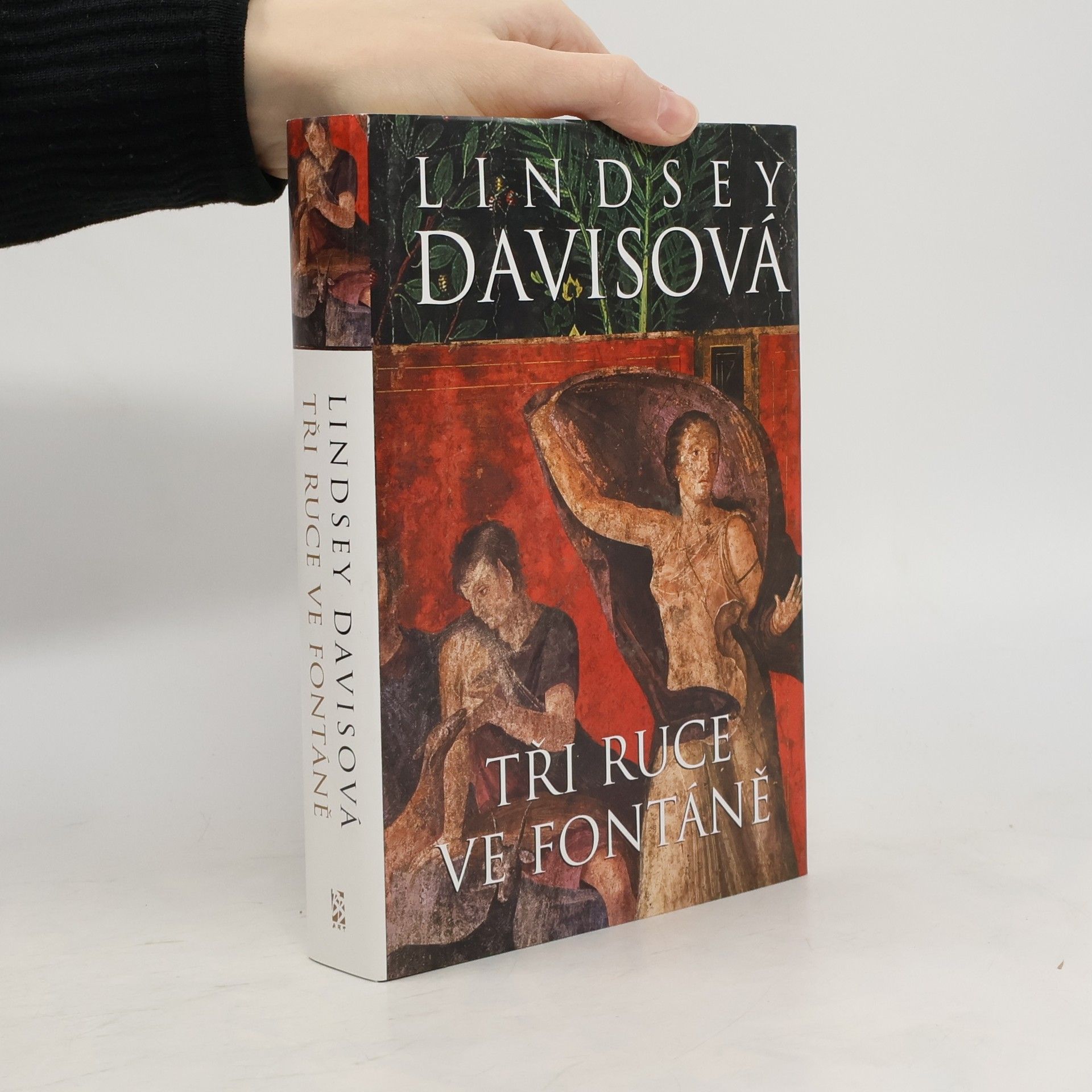 Lindsey Davis Tři ruce ve fontáně