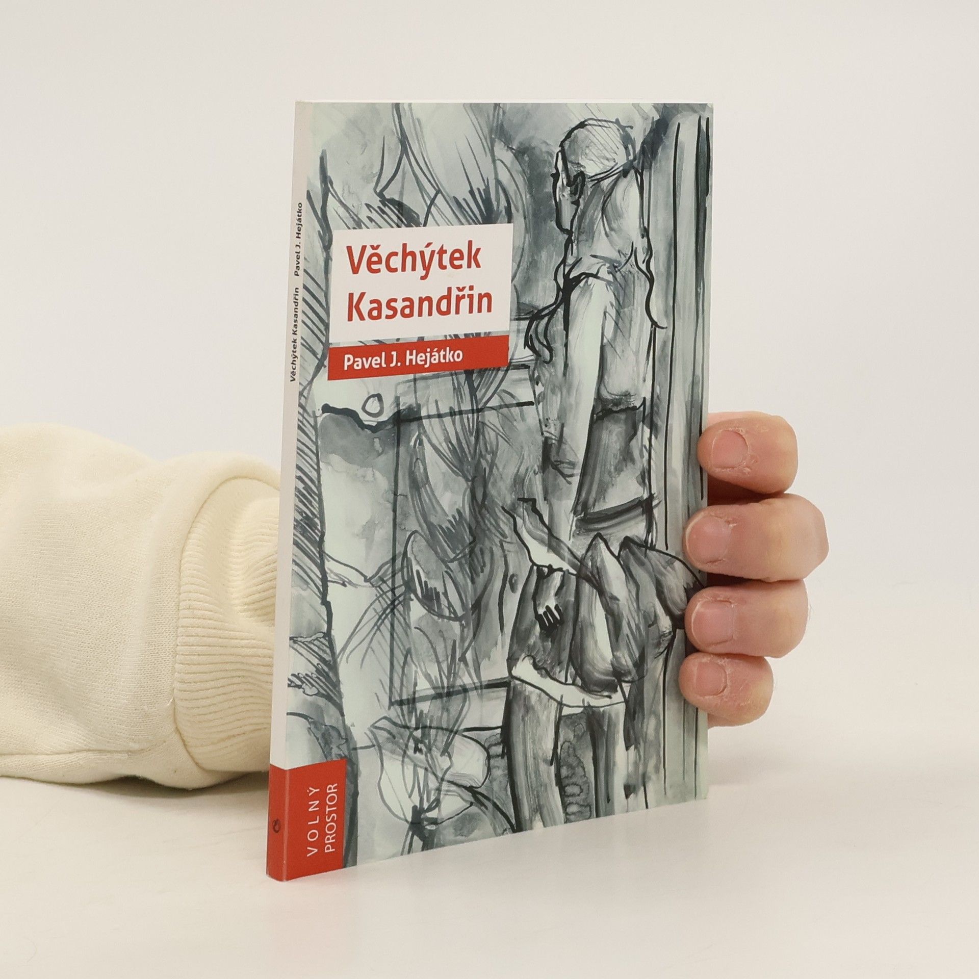 Pavel Josefovič Hejátko Věchýtek Kasandřin