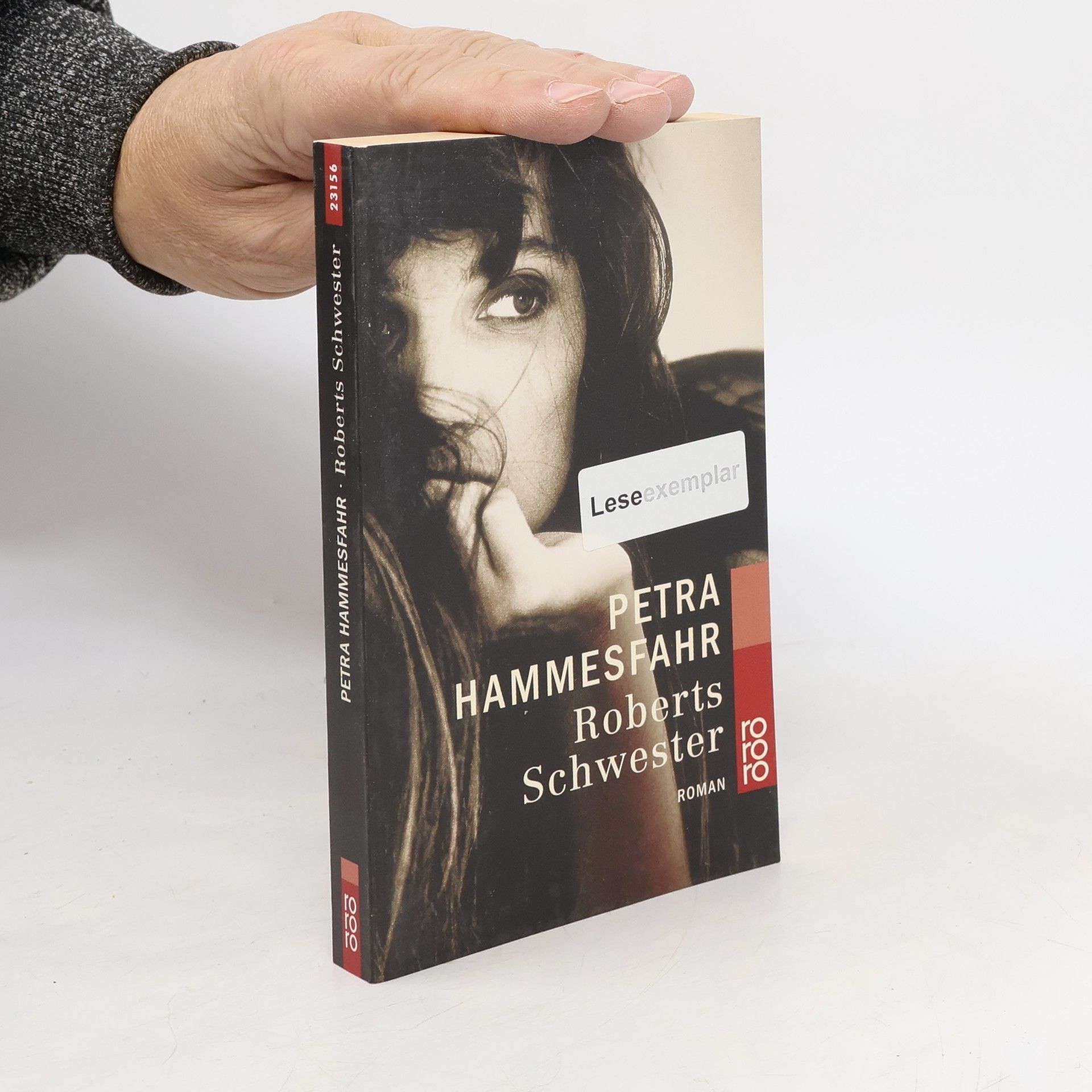 Petra Hammesfahr Roberts Schwester.