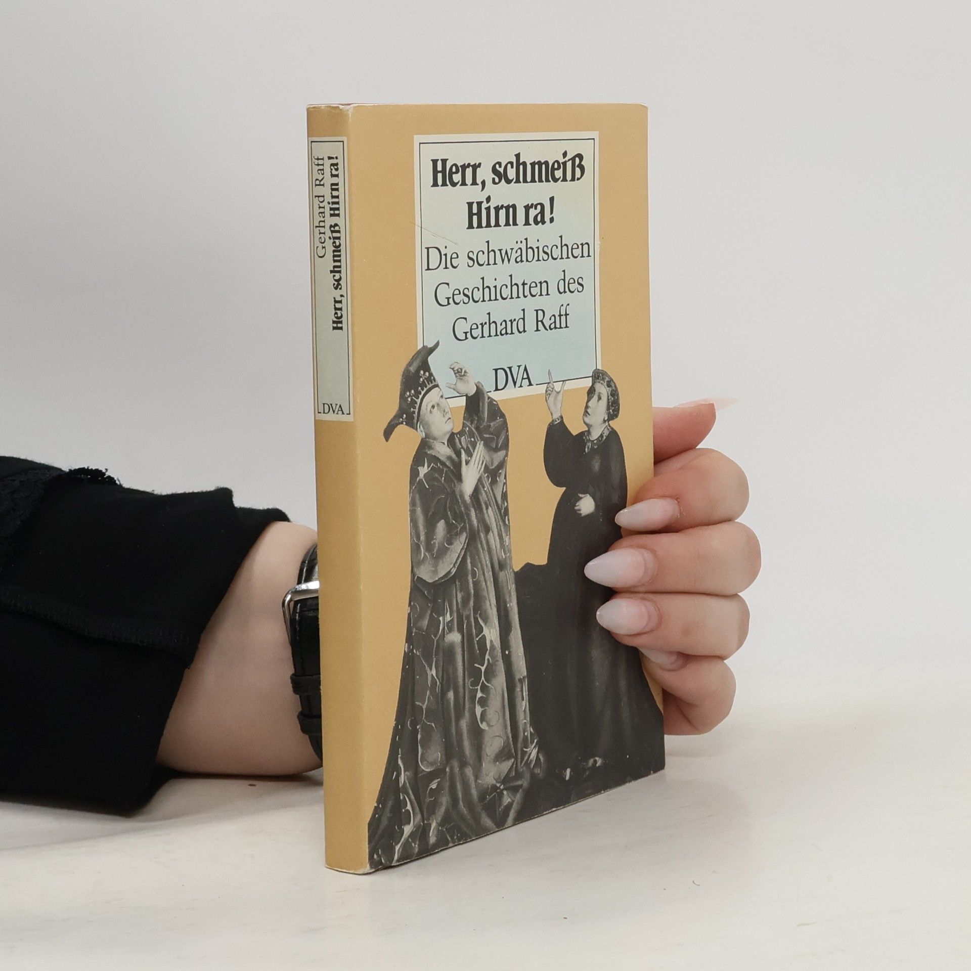 Gerhard Raff Herr, schmeiss Hirn ra!