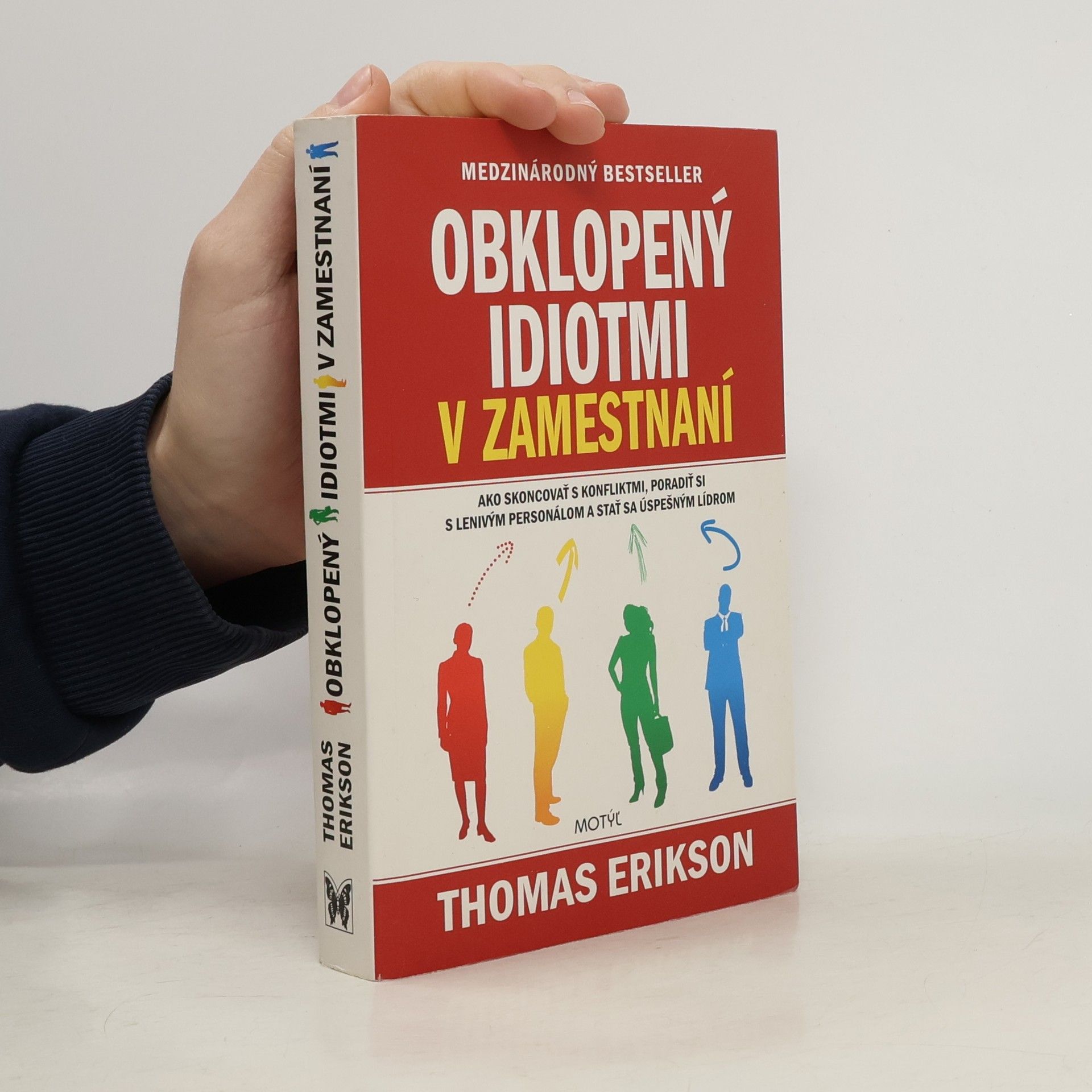 Thomas Erikson Obklopený idiotmi v zamestnaní