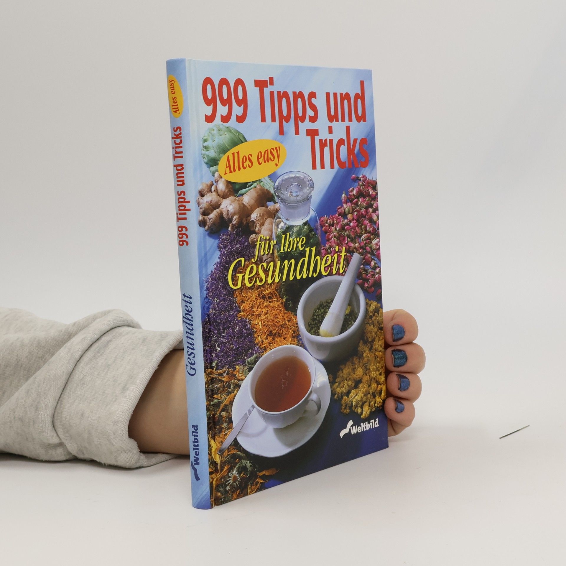 AA.VV. 999 Tips und Tricks für lbreGesundbeit