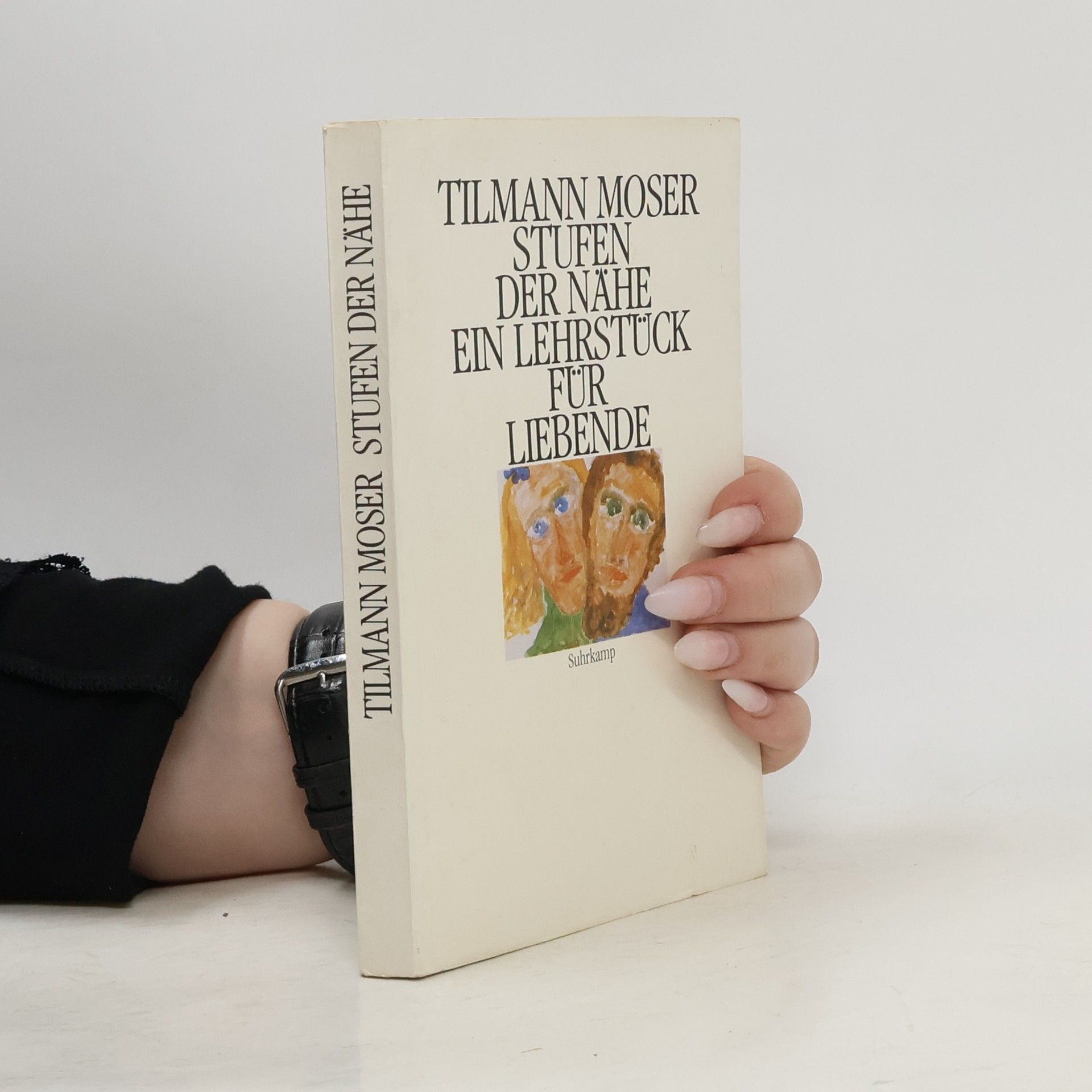 Tilmann Moser Stufen der Nähe