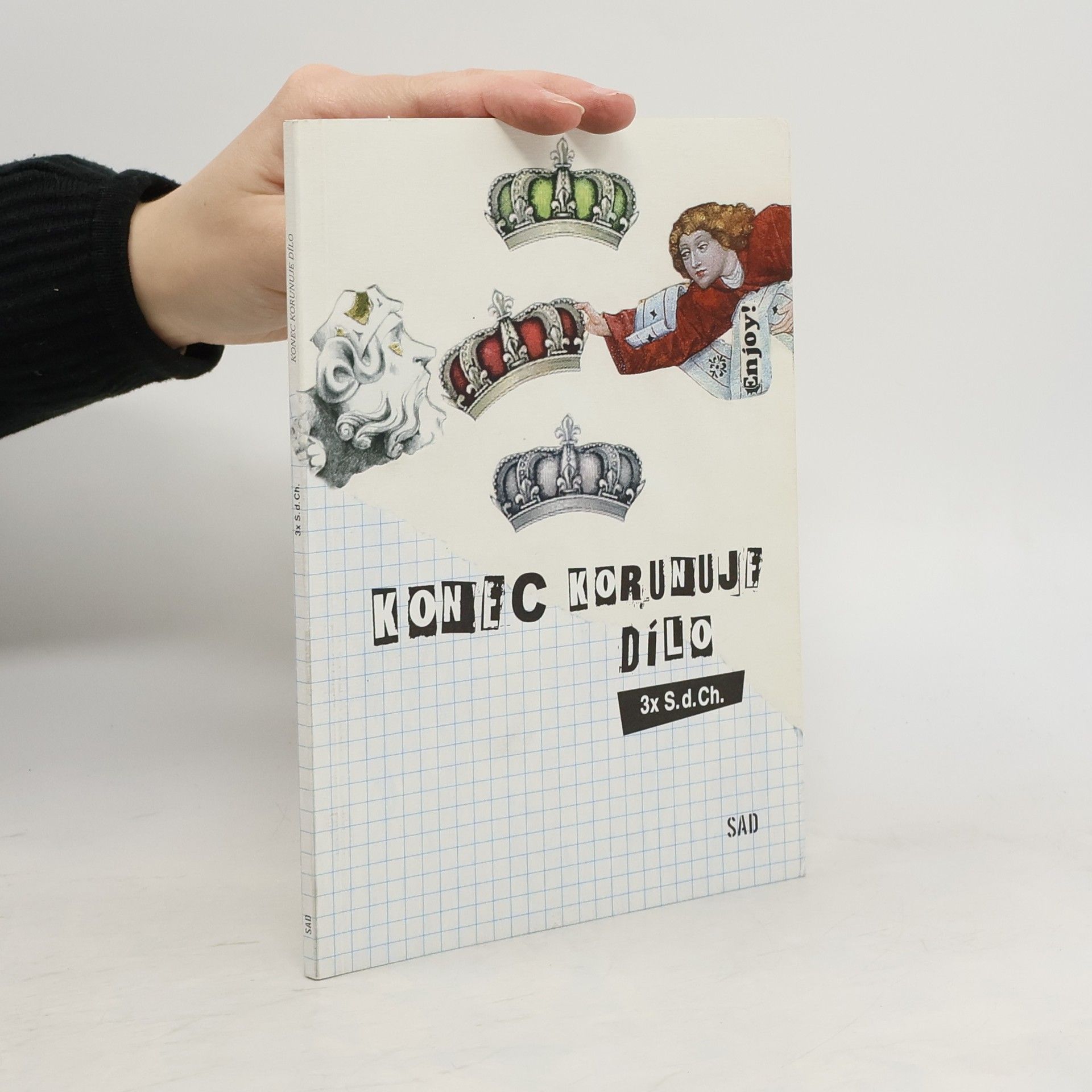 Various authors Konec korunuje dílo