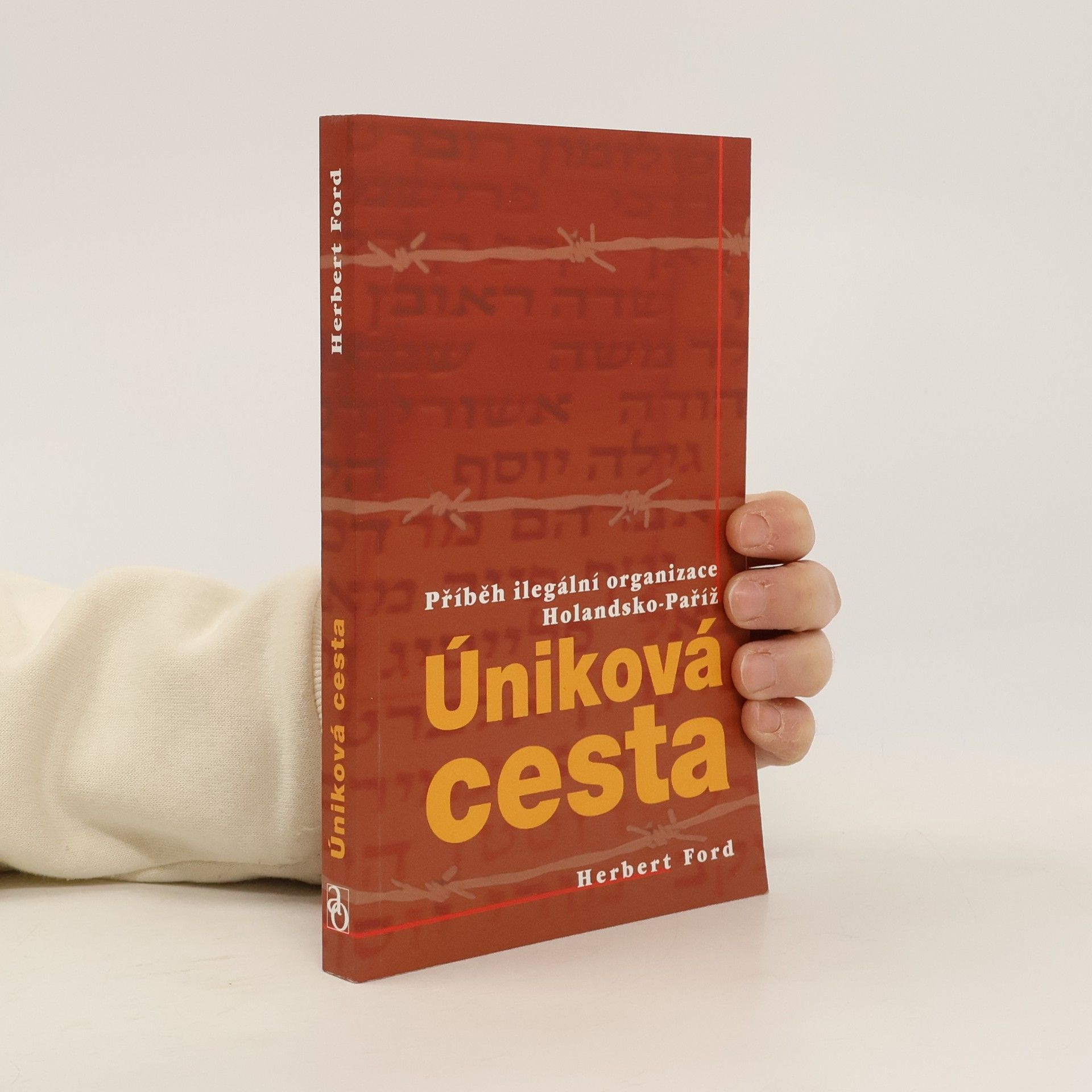 Úniková cesta. Příběh ilegální organizace Holandsko-Paříž