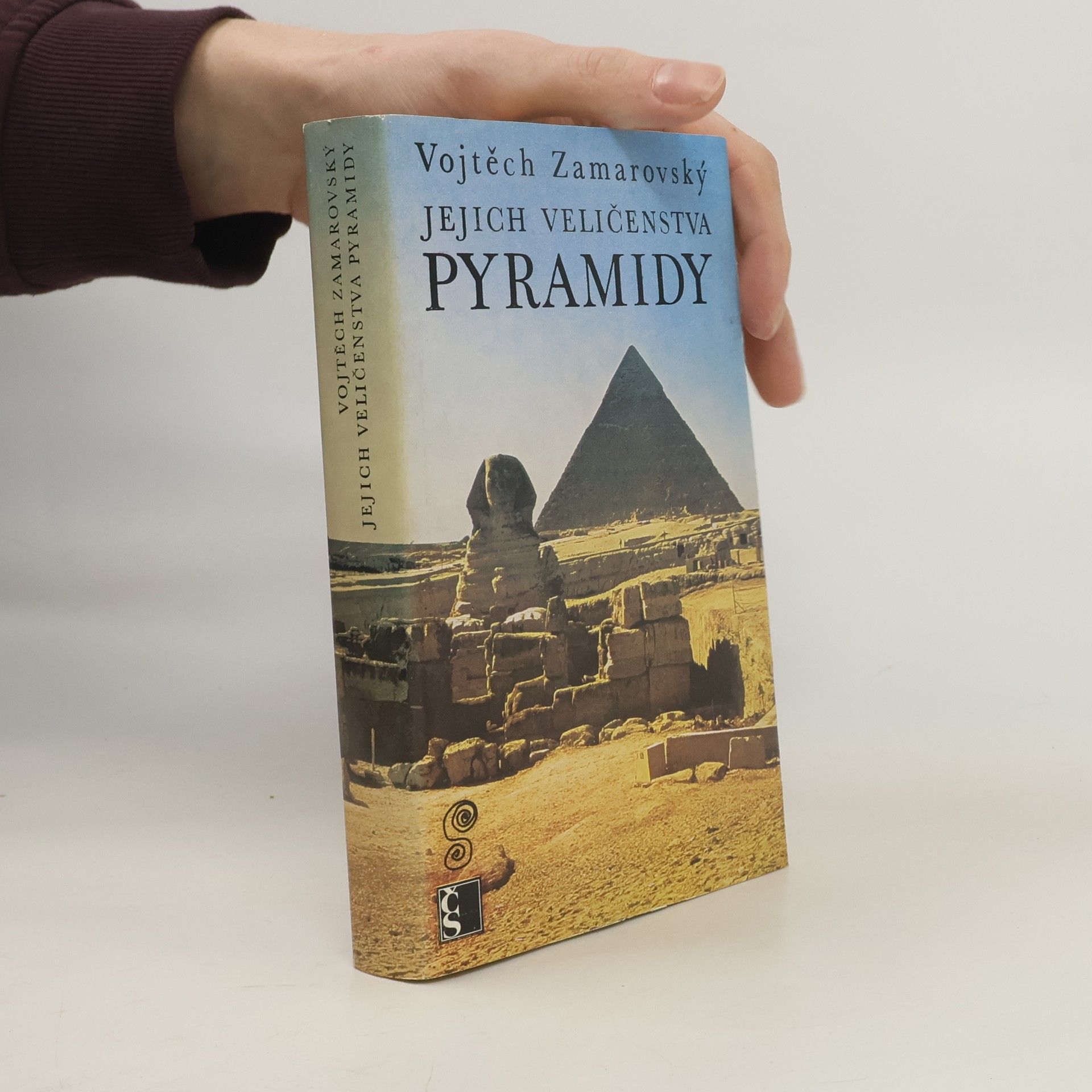 Vojtech Zamarovský Jejich veličenstva pyramidy