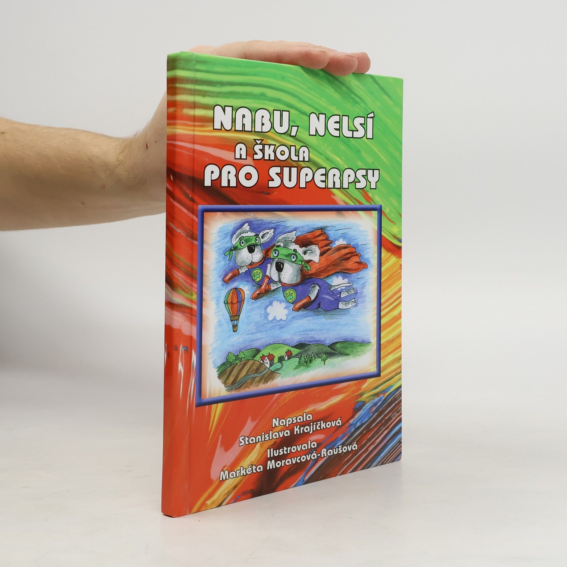 Nabu, Nelsí a škola pro superpsy