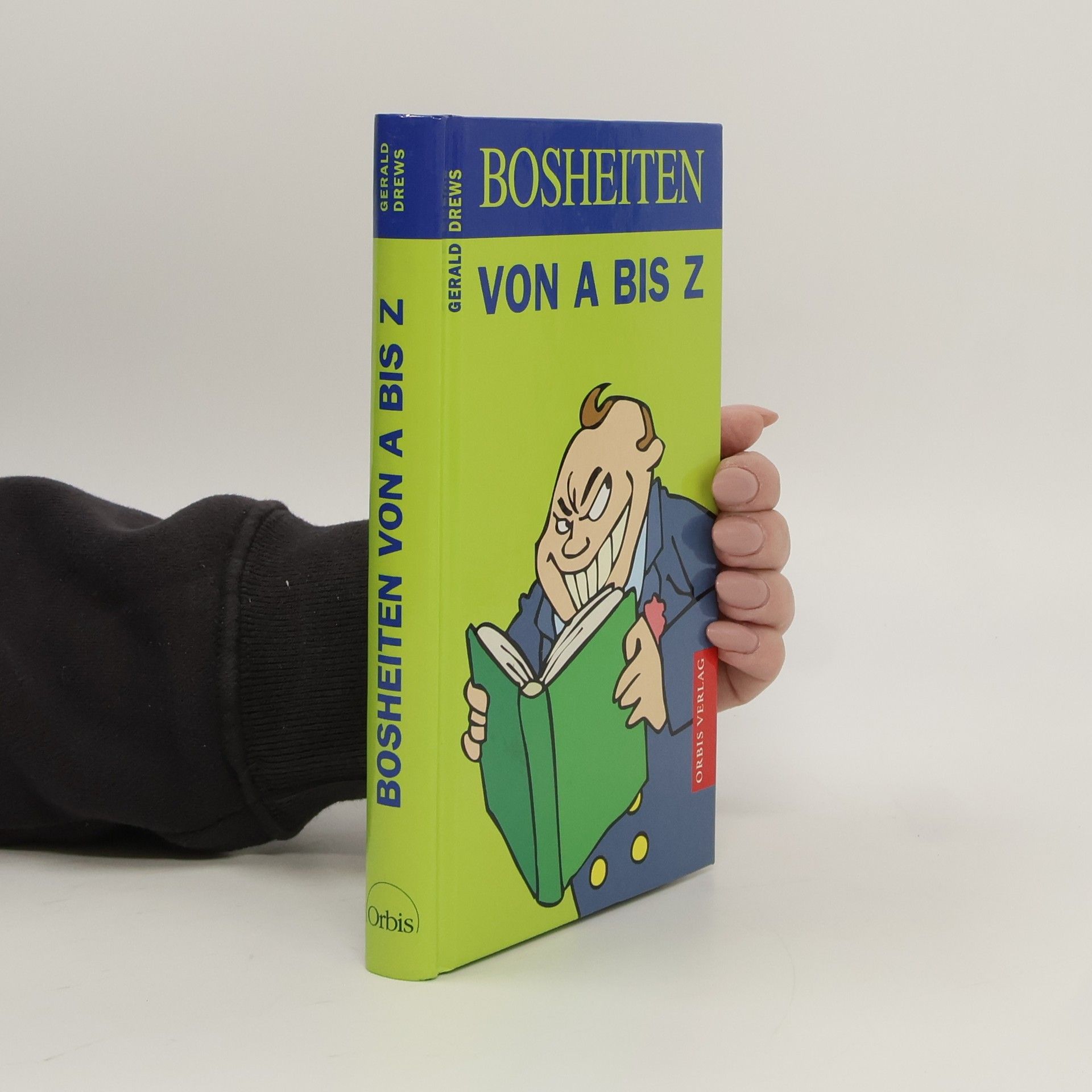 Collectif d'auteurs Bosheiten von A bis Z