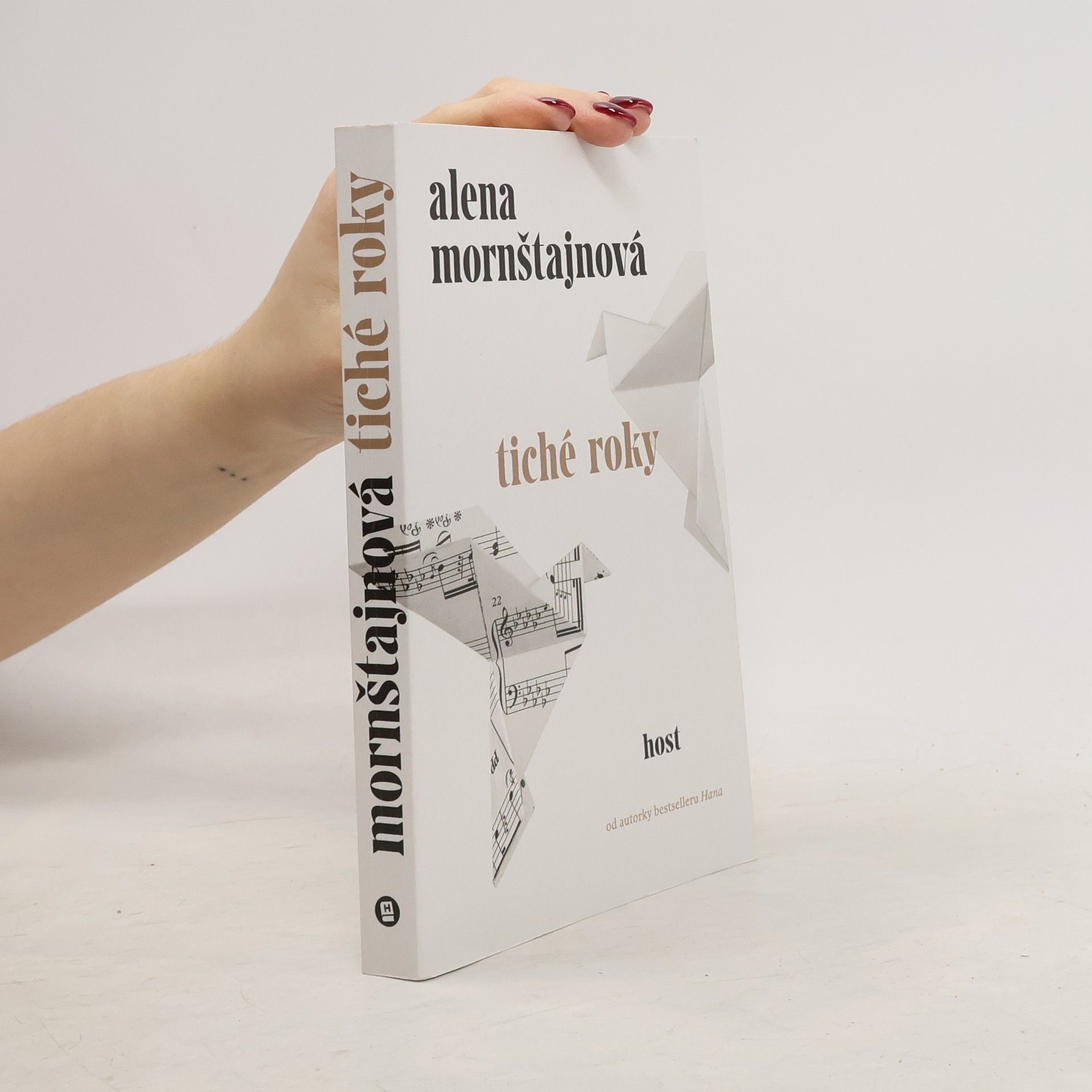 Alena Mornštajnová Tiché roky